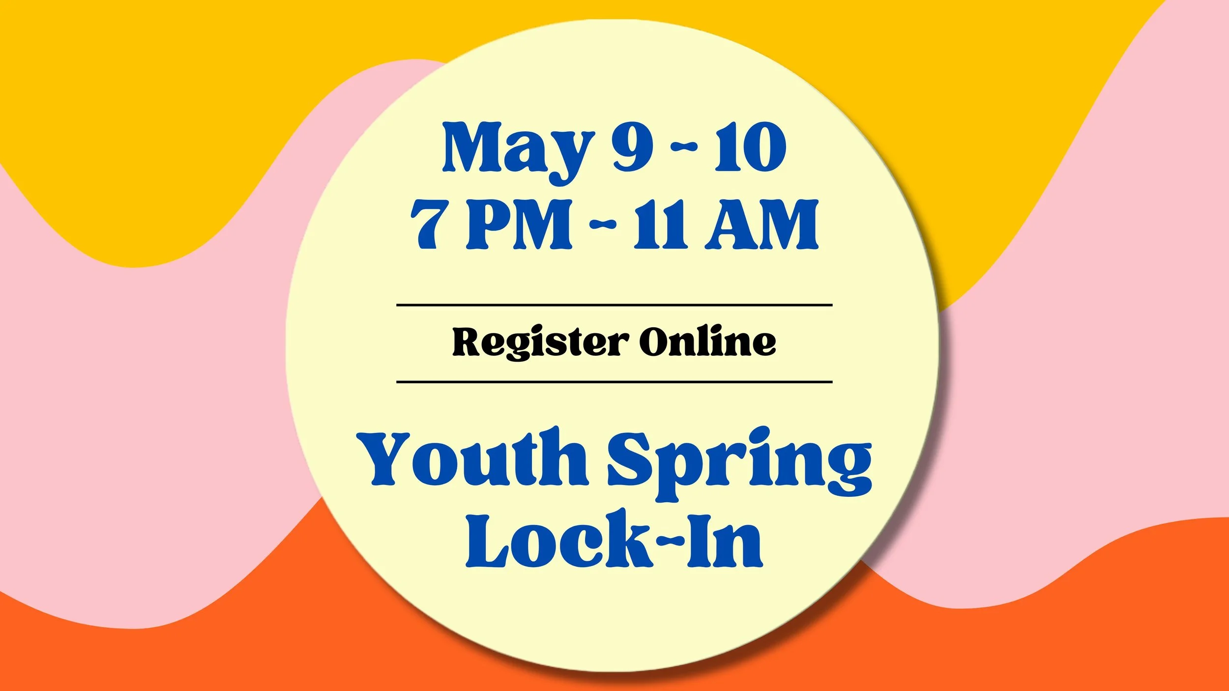 Youth Spring Lock-In