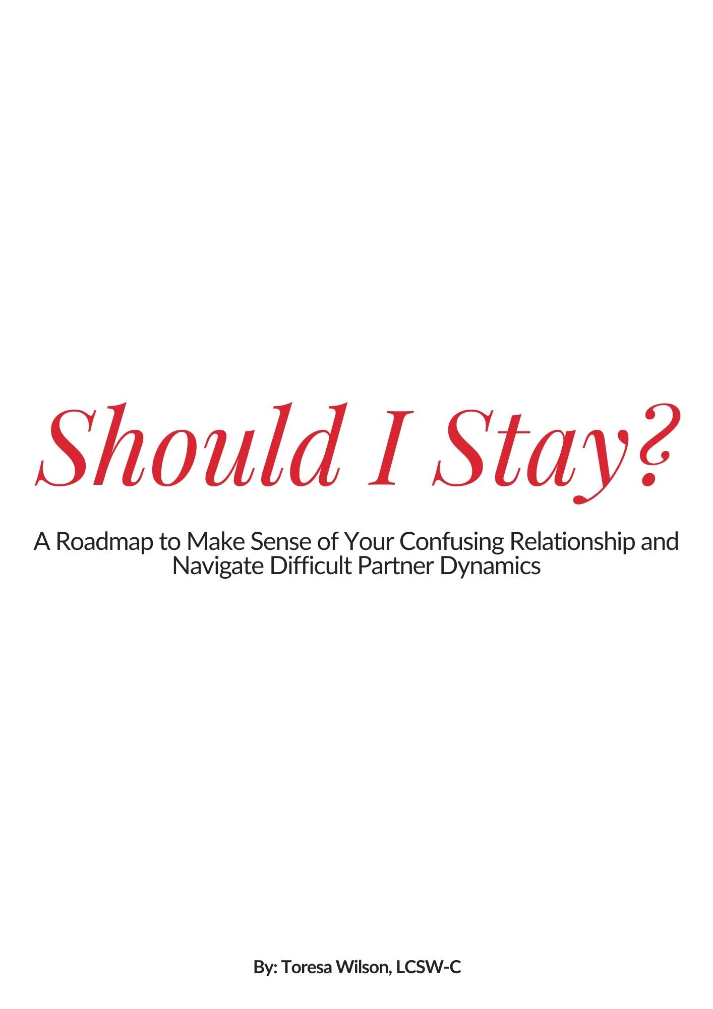 Should I Stay?