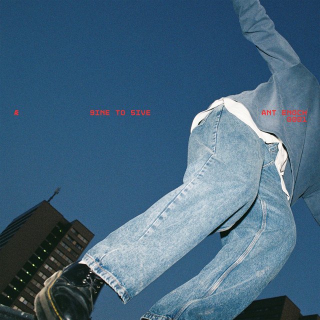 Ant Enoch - '9ine to 5ive' - Single (Producer)  EMBASSY OF MUSIC