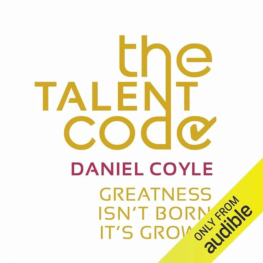 The Talent Code The Talent Code by Daniel Coyle | Kenny Wallace