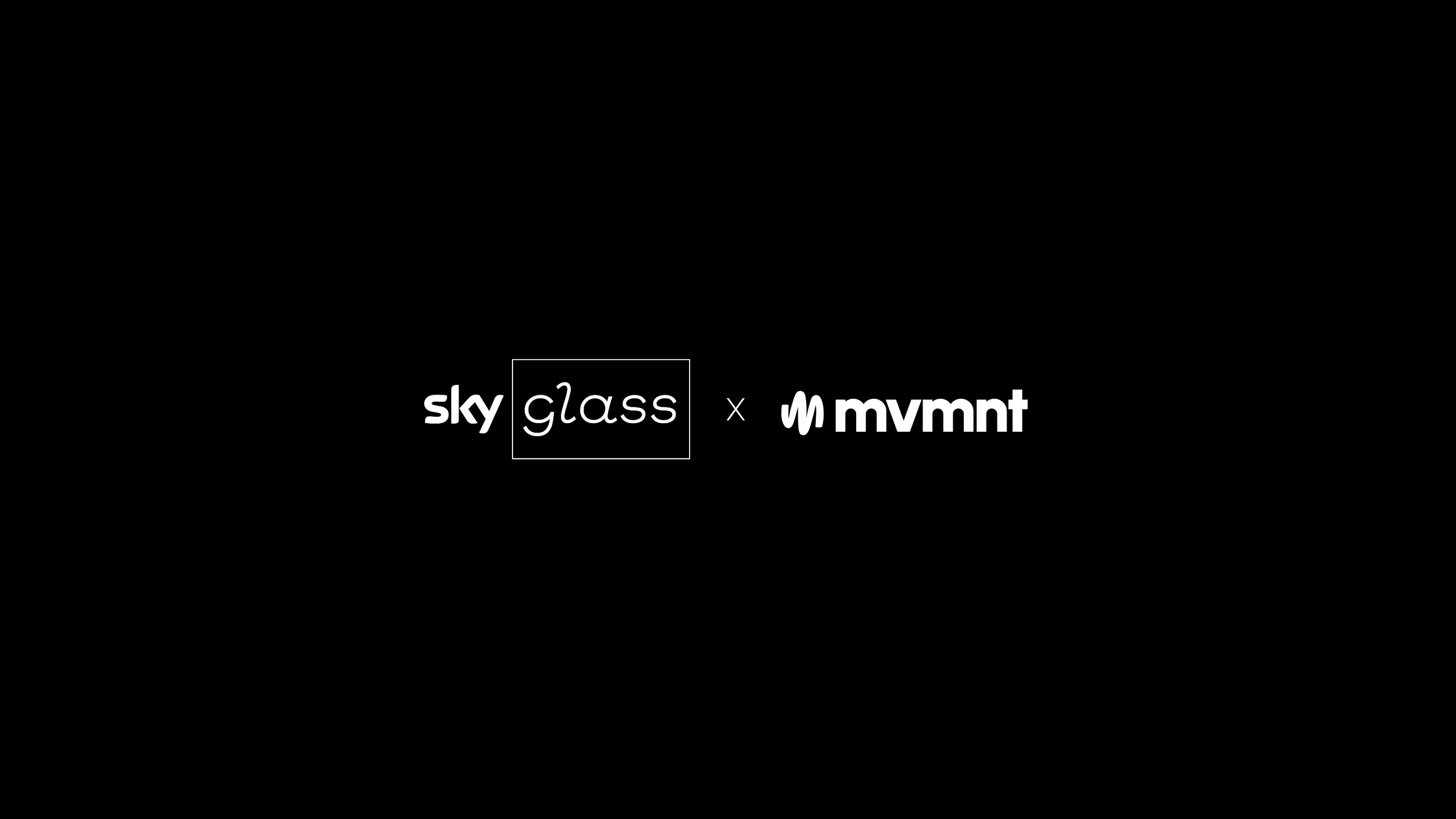 Sky Glass x MVMNT