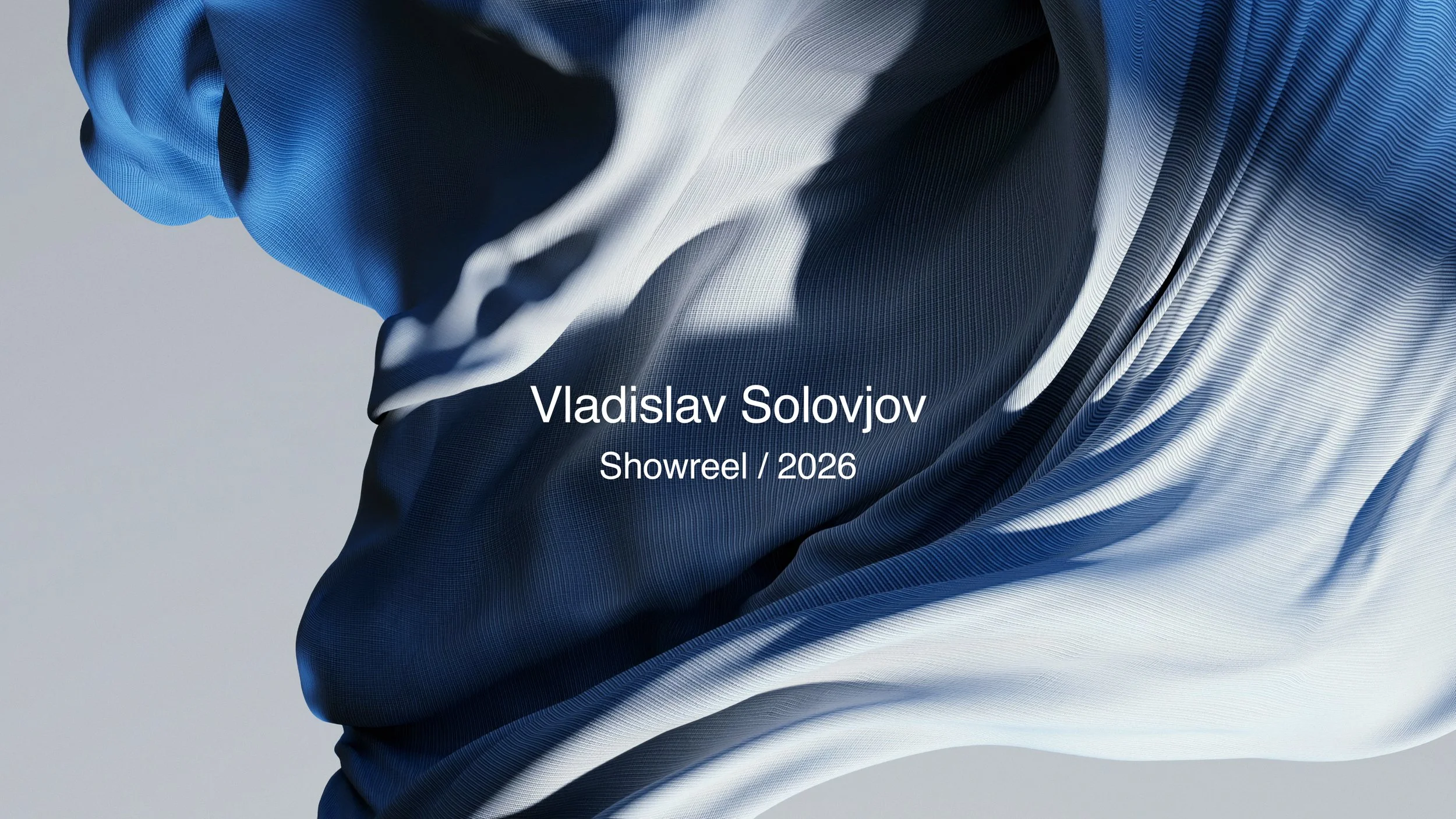 Vladislav Solovjov / Showreel / 2026