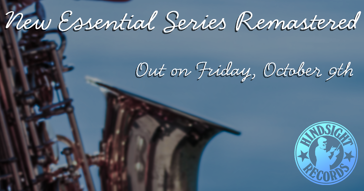 New Essential Series Remastered, Oct. 9th