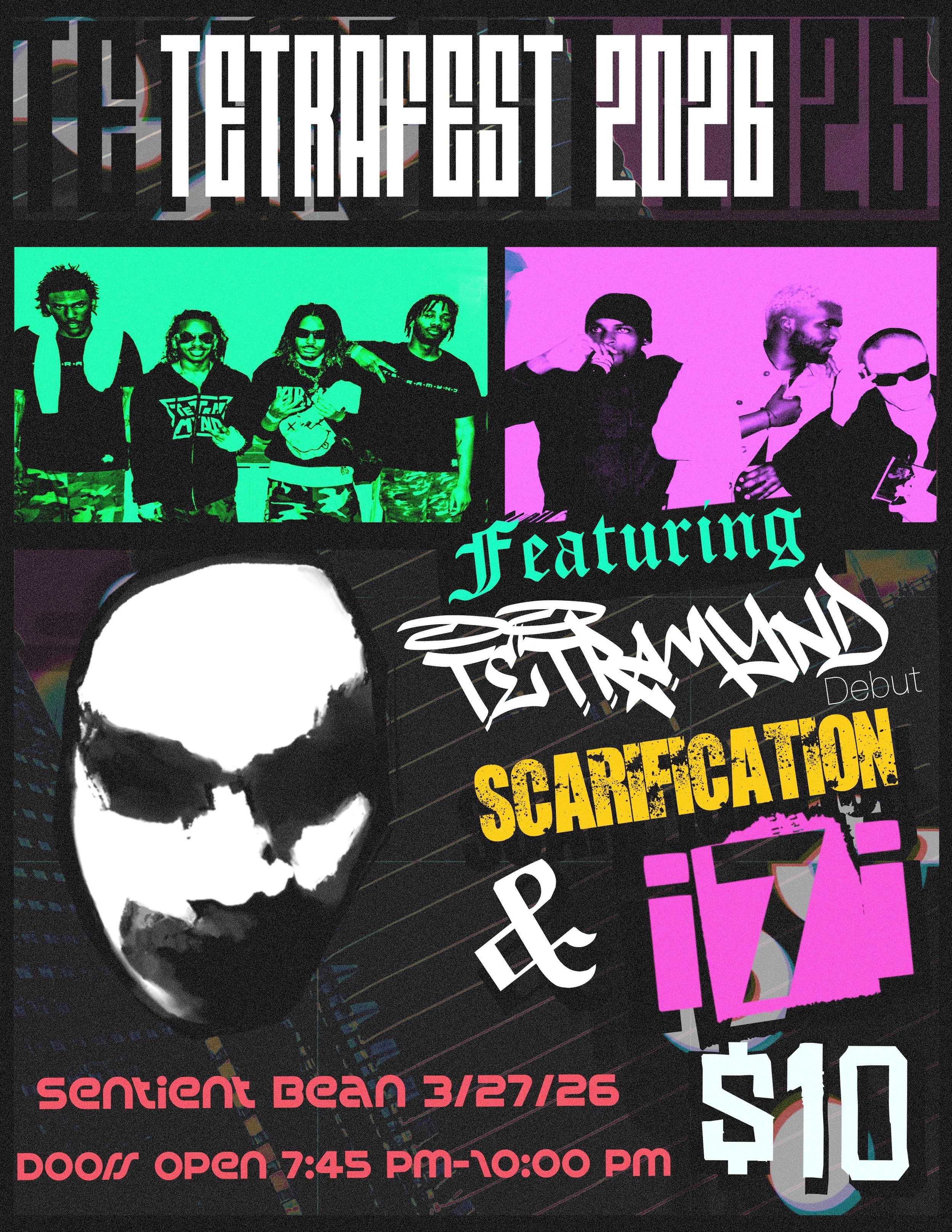 Tetra Fest 2026: Tetramynd, Scarification, i7i Radio