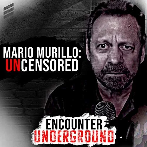 Mario Murillo: UNCENSORED