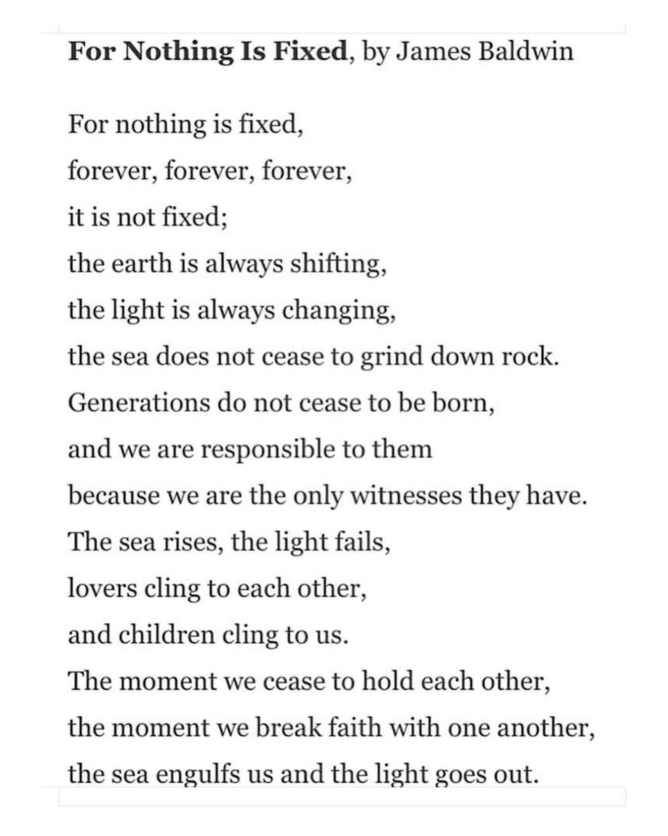 So much has changed in a year. All I know for sure is this: we have to hold each other, and we have to have faith in each other. It&rsquo;s all we have.