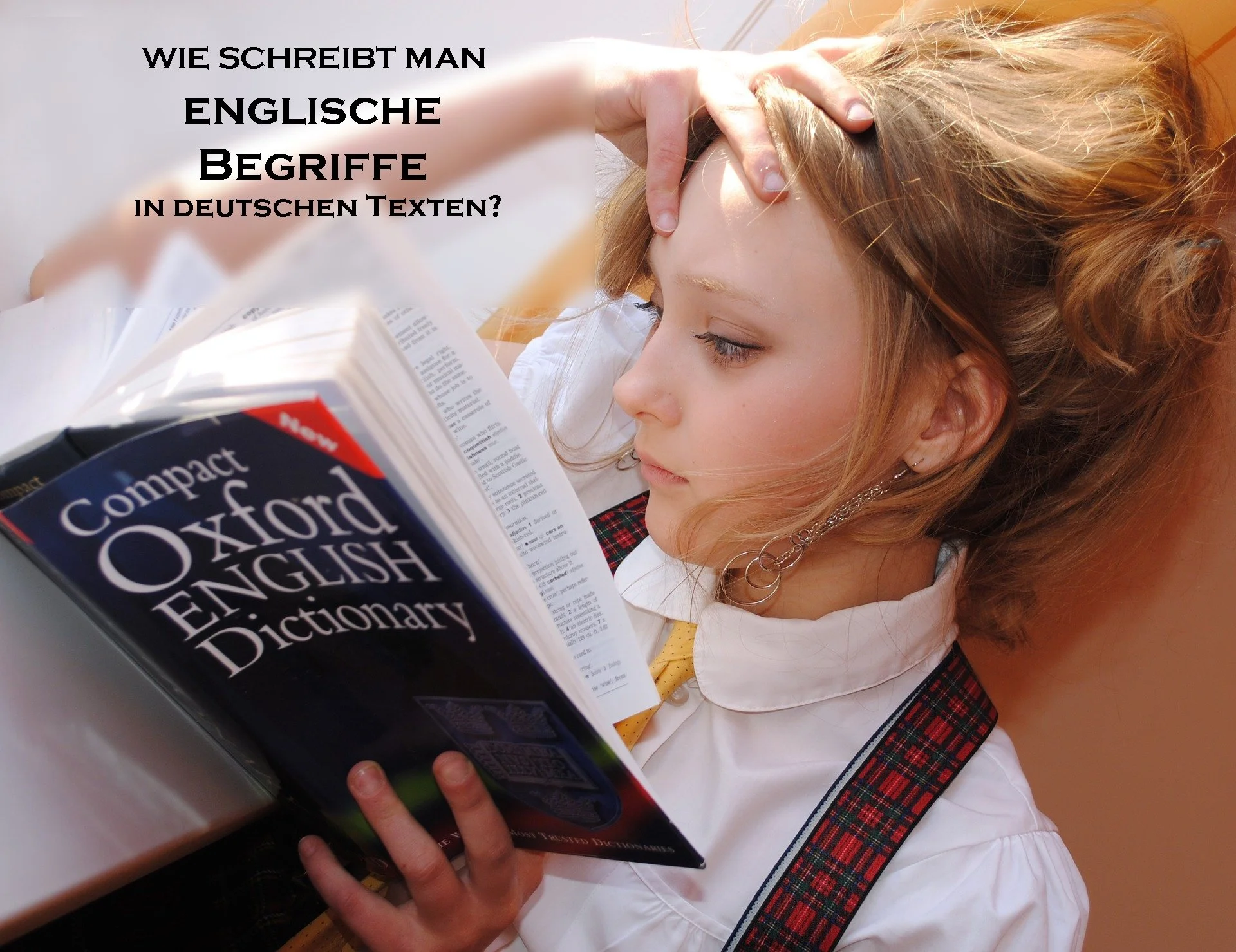 Englische Wörter in der deutschen Sprache: Diese Regeln solltest du kennen