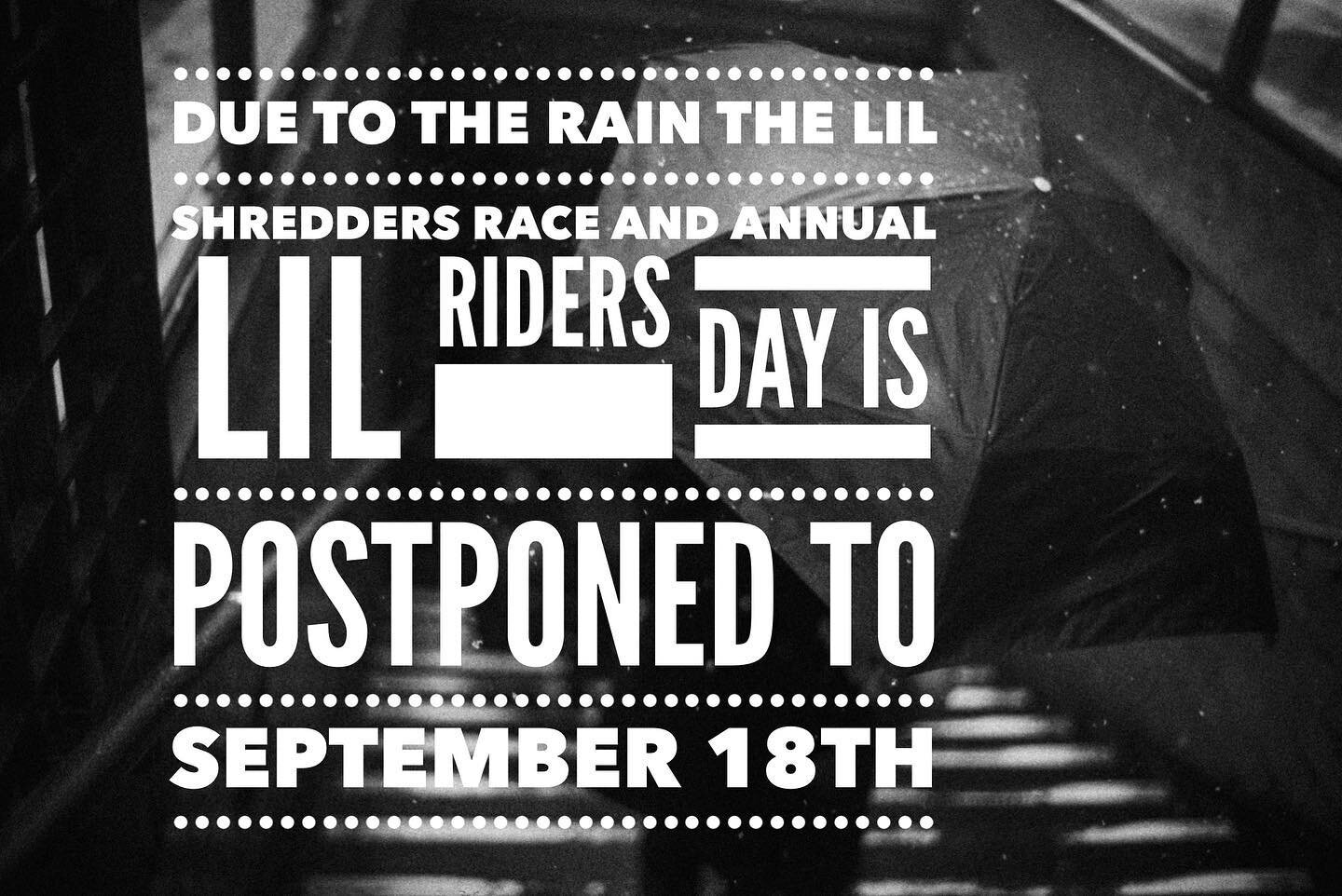So folks!!! Too much rain makes for a very muddy event!! We&rsquo;ve rescheduled for September 18th! #rainraingoaway