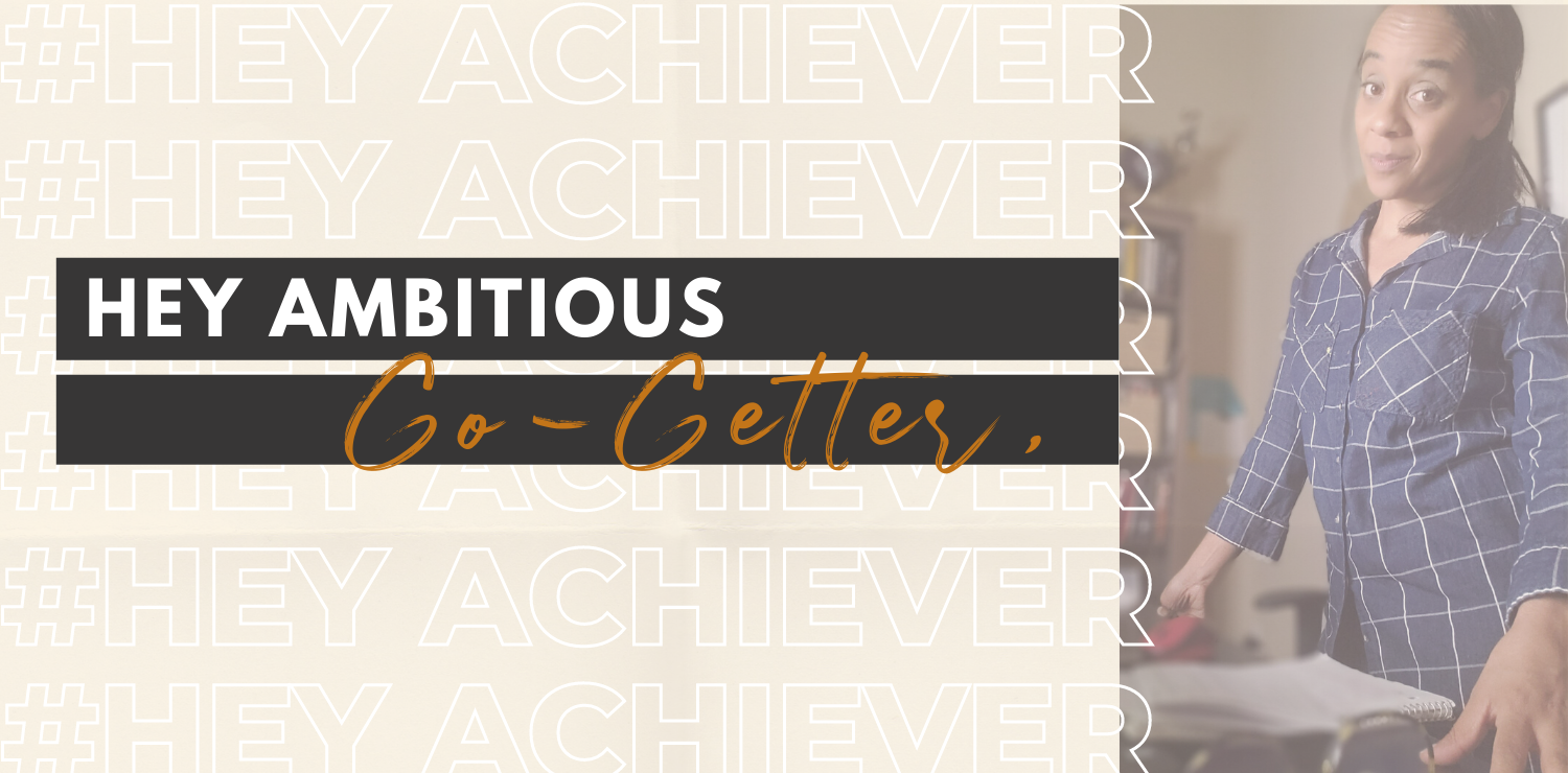 #HeyAchiever