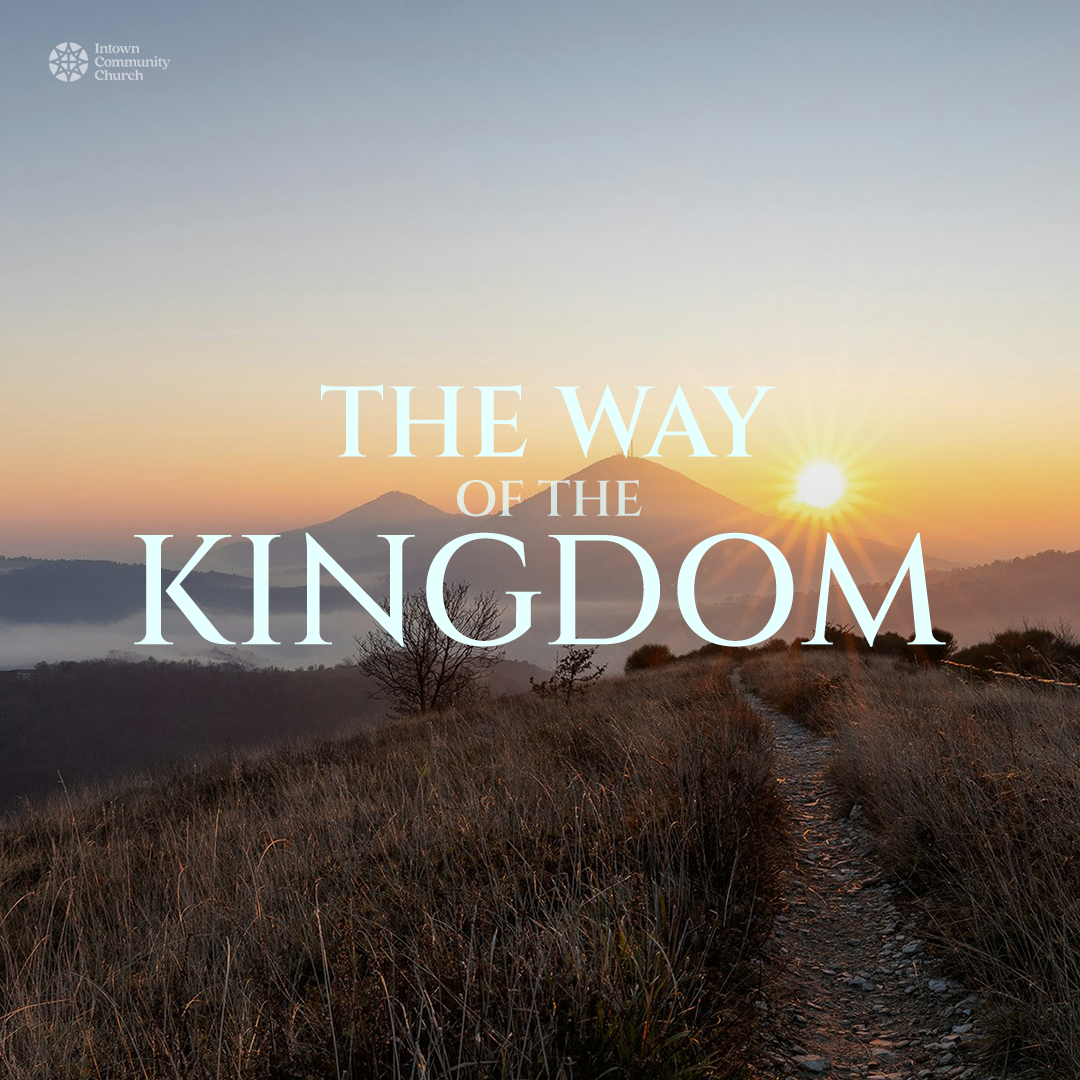 The Way of the Kingdom: The Answer of a King