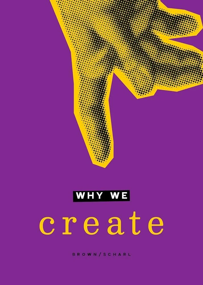 “Why We Create” Book Discussion
