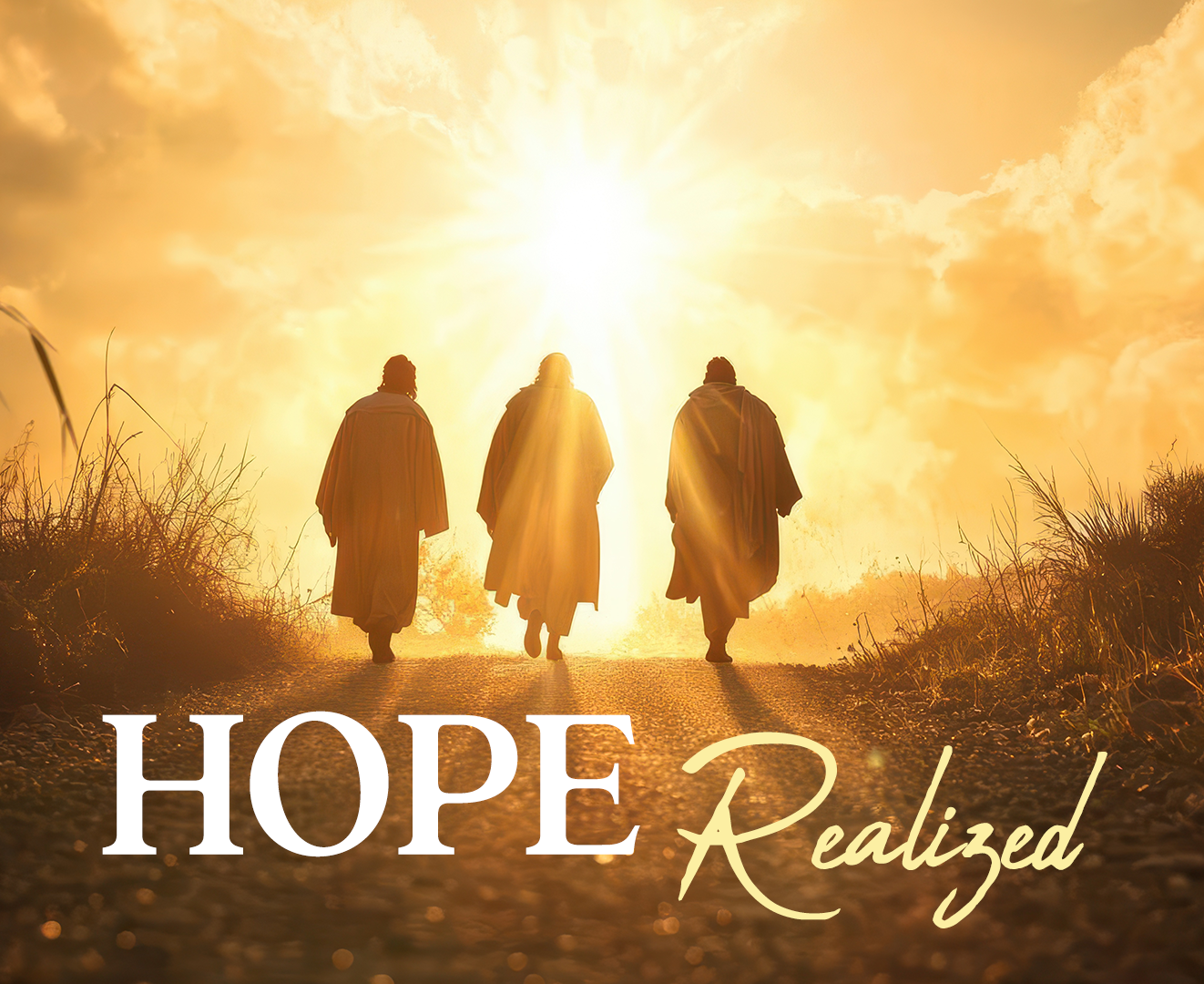 Upcoming Sermon Series: Hope Realized