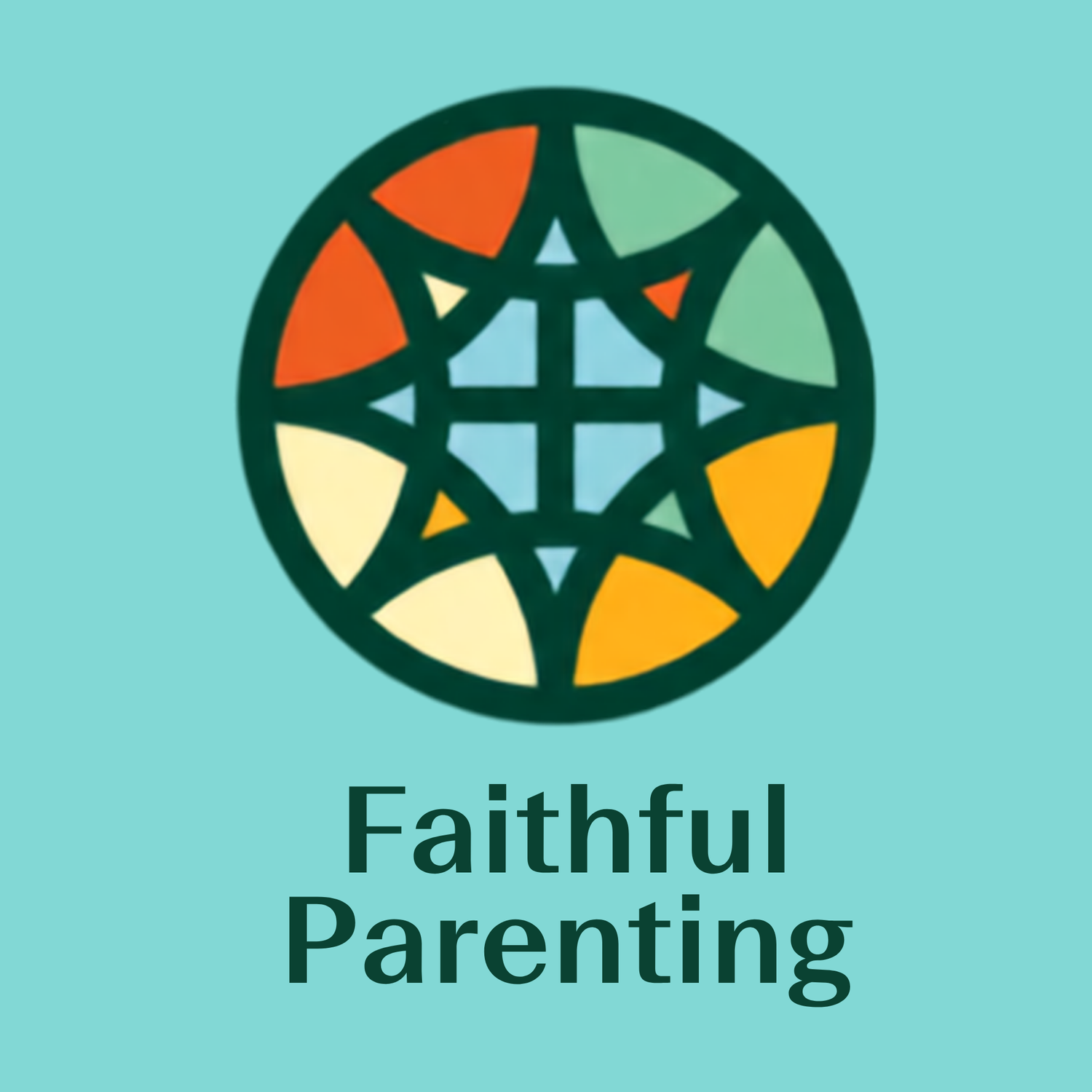Faithful Parenting podcast artwork