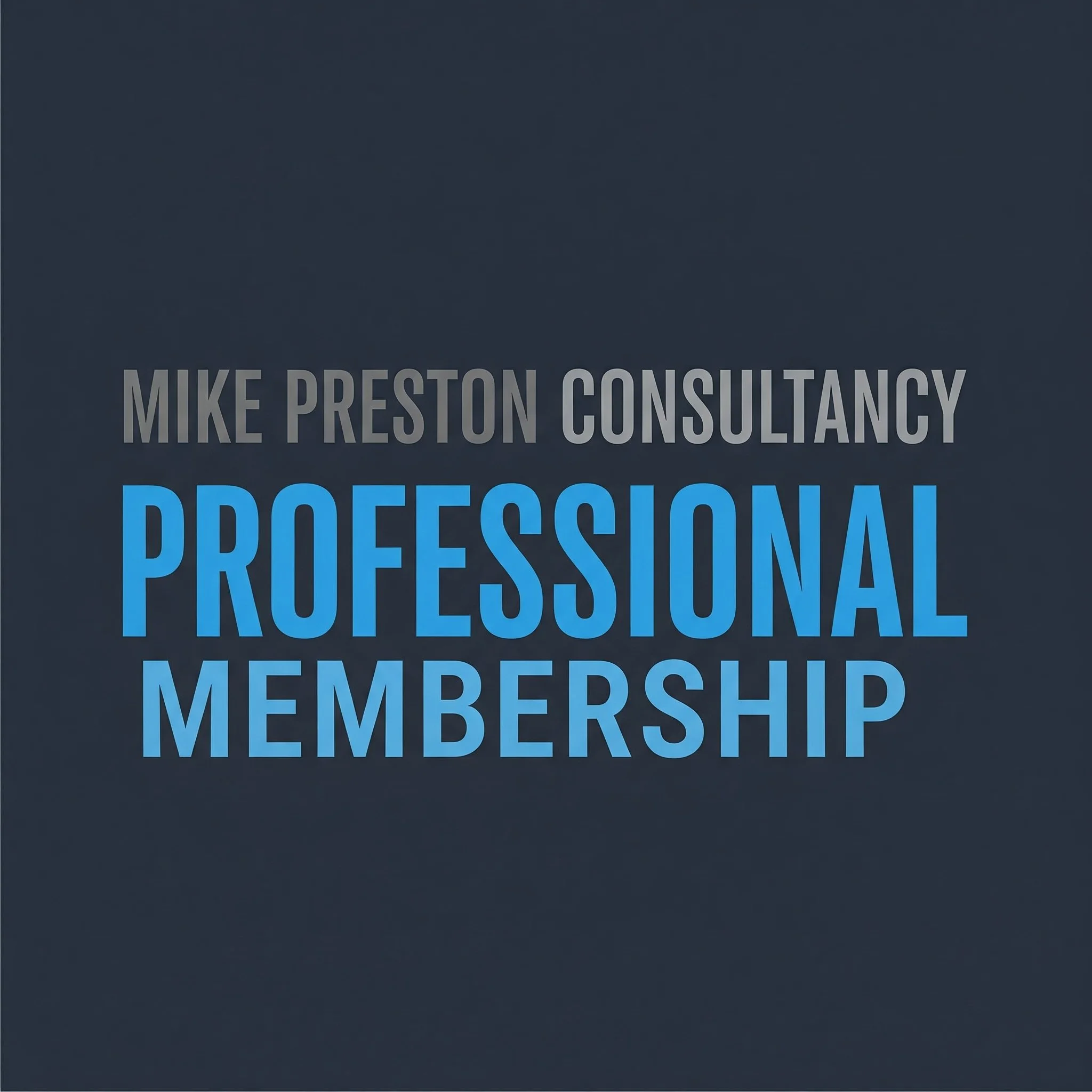 Cover of a publication titled 'Mike Preston Consultancy' with the subtitle 'Professional Membership' in blue and gray text on a dark background.