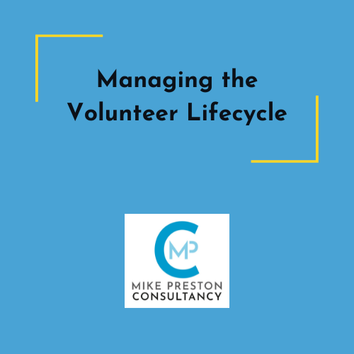 Blue background with the title 'Managing the Volunteer Lifecycle' and the logo of Mike Preston Consultancy at the bottom.