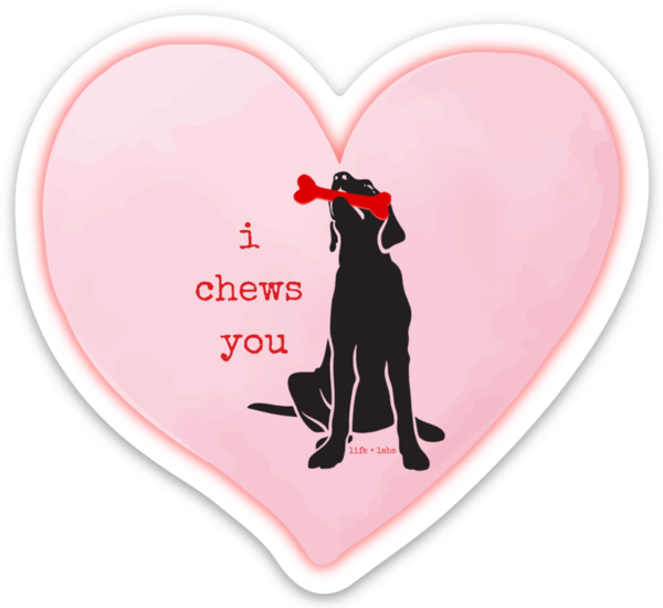 i chews you sticker