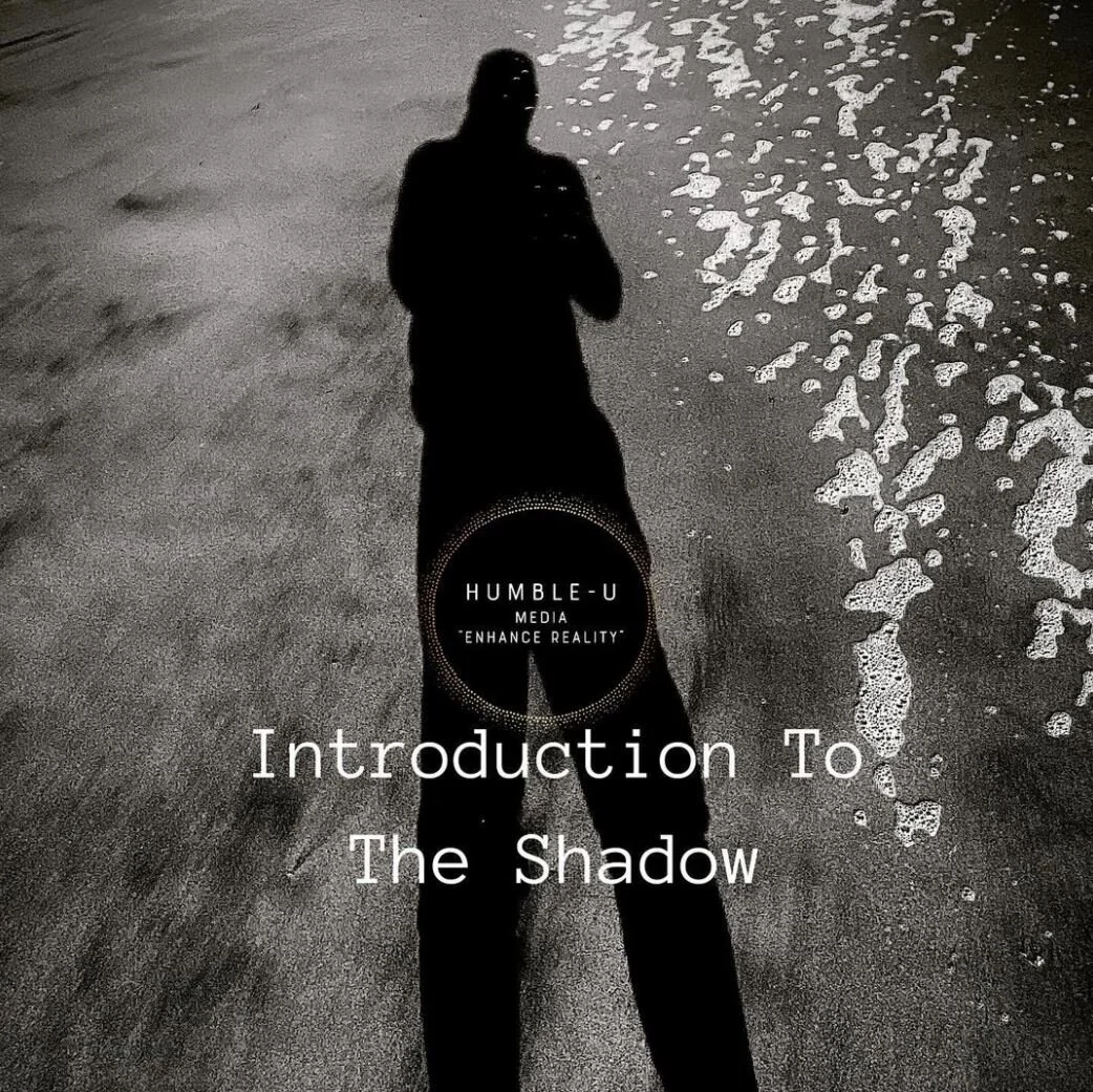 Introduction To The Shadow.