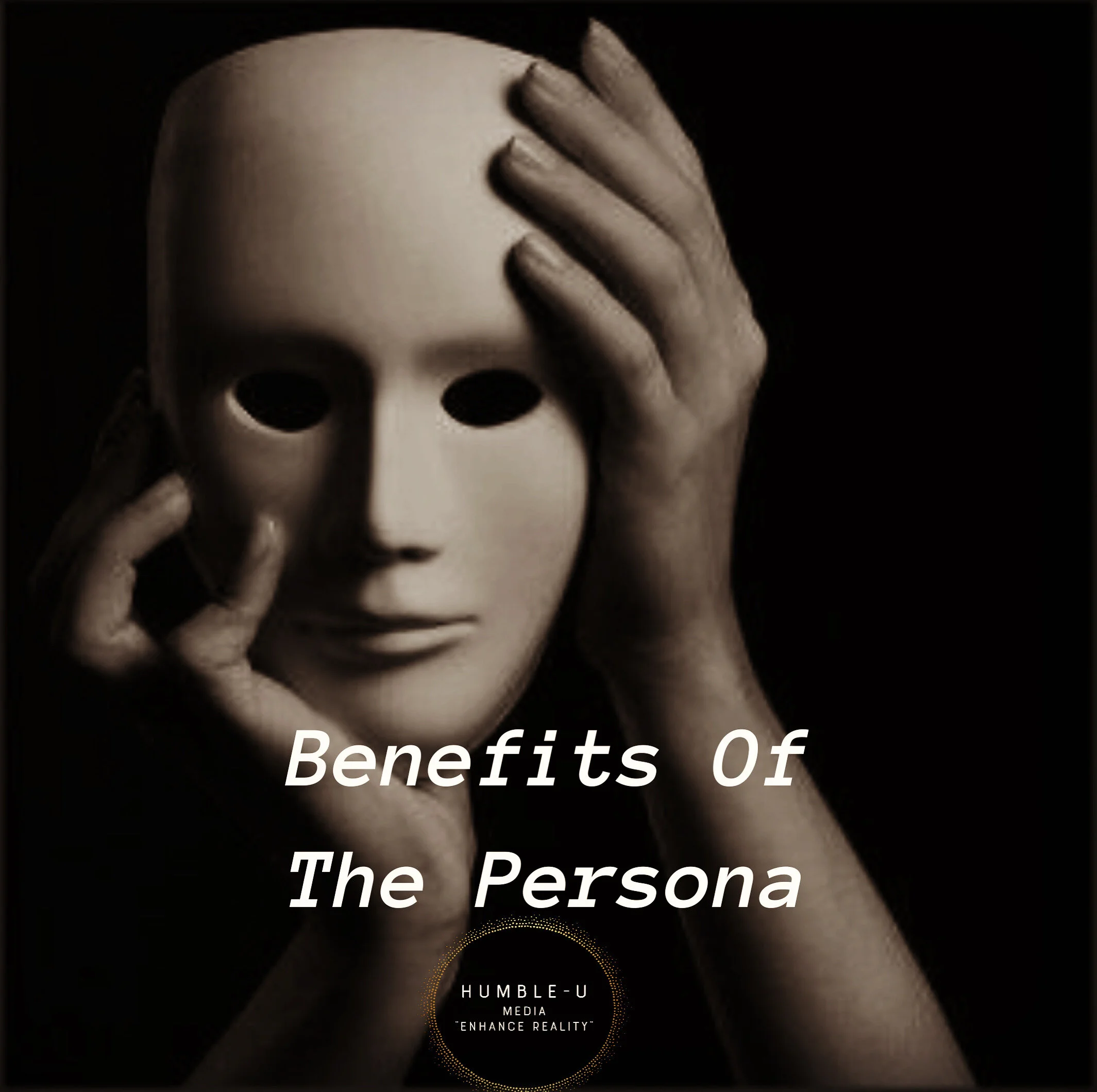 Benefits of the Persona.