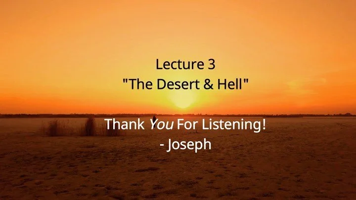 Out NOW on YouTube 📽 Lecture 3 &ldquo;The Desert &amp; Hell&rdquo;
&bull;
This is the third of seven lectures provided by Joseph about C. G. Jung&rsquo;s Red Book. 

The third lecture, The Desert and Hell, takes us deep within the depths of the inne