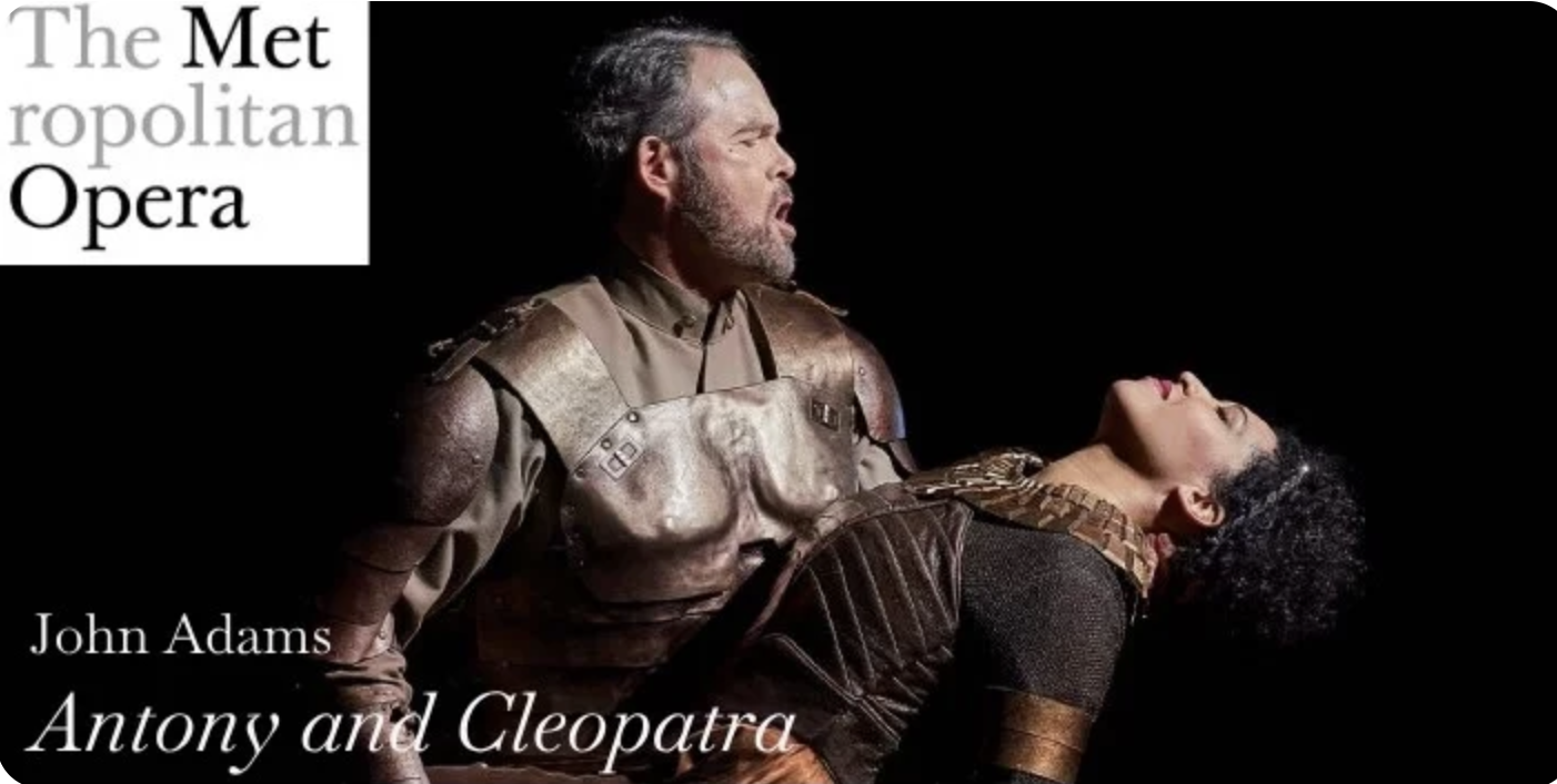 Antony and Cleopatra at The Metropolitan Opera2025