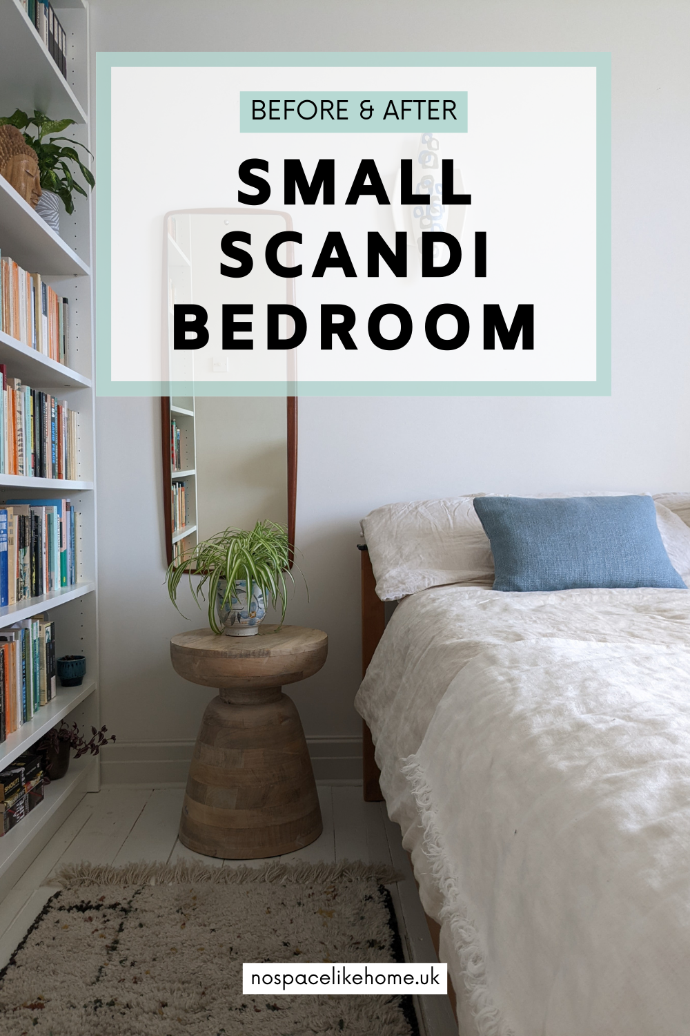 Easy Small Scandi Bedroom Makeover on a Budget