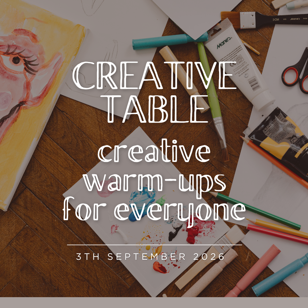 Creative Table – Creative Warm-Ups for Everyone - 3/9