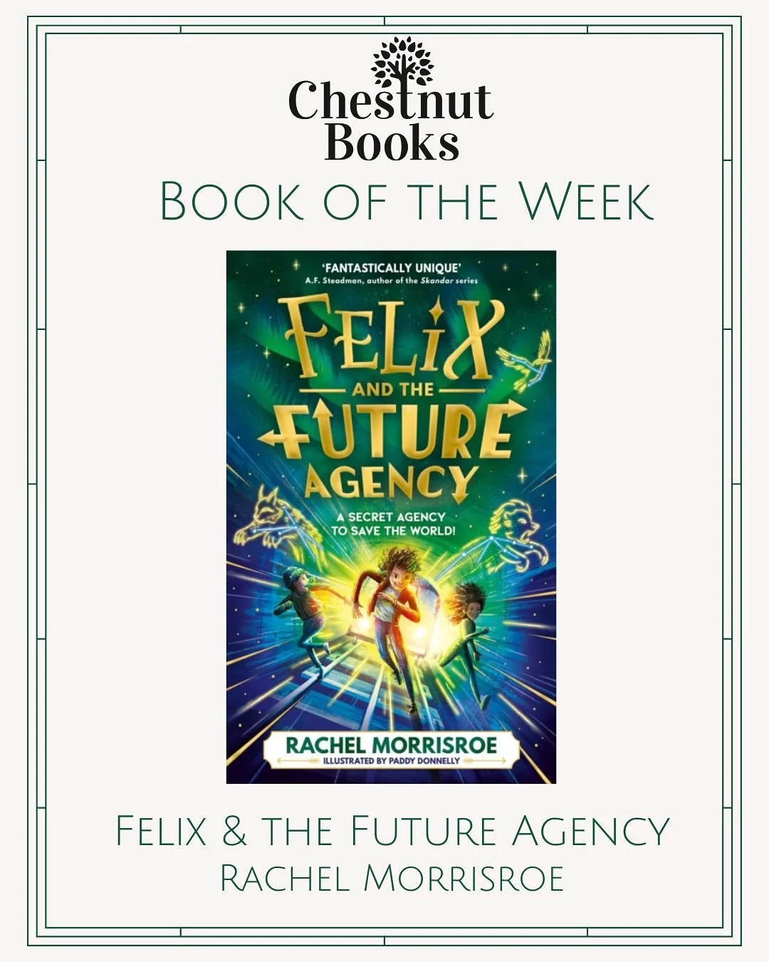 💭 Felix and the Future Agency 💭

&lsquo;Felix Green has a talent &ndash; a talent that often gets him into A LOT of trouble &ndash; he can forsee the future. And he&rsquo;s not the only one! When his latest prediction comes true, he soon finds hims