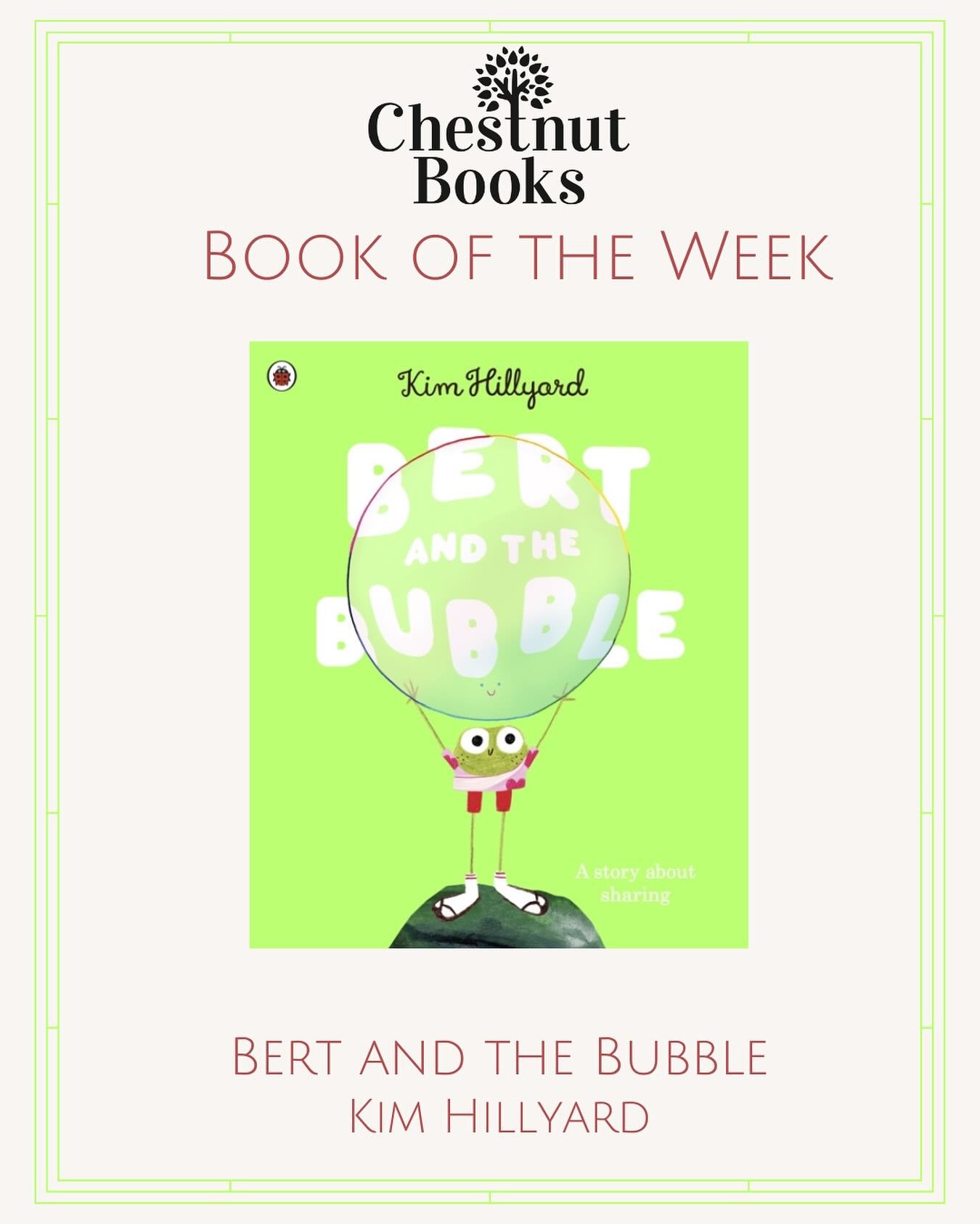 🫧 Bert and the Bubble 🫧

&lsquo;One day, Bert the frog finds a beautiful, shiny bubble. It&rsquo;s a very nice bubble &ndash; and all Bert&rsquo;s friends think so too. Soon everyone wants to have a turn with the precious bubble &ndash; but as Bert