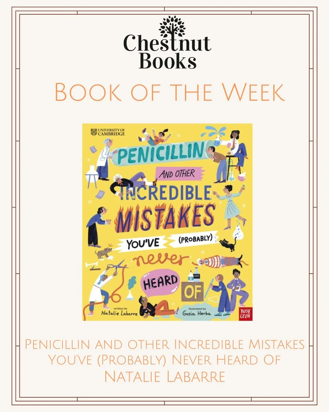 🌟Book of the Week🌟

🔬Penicillin and Other Incredible Mistakes You&rsquo;ve (Probably) Never Heard Of🔬

&lsquo;Discover all kinds of weird and wonderful mistakes you&rsquo;ve (probably) never heard of in this funny, fascinating book. Did you know 