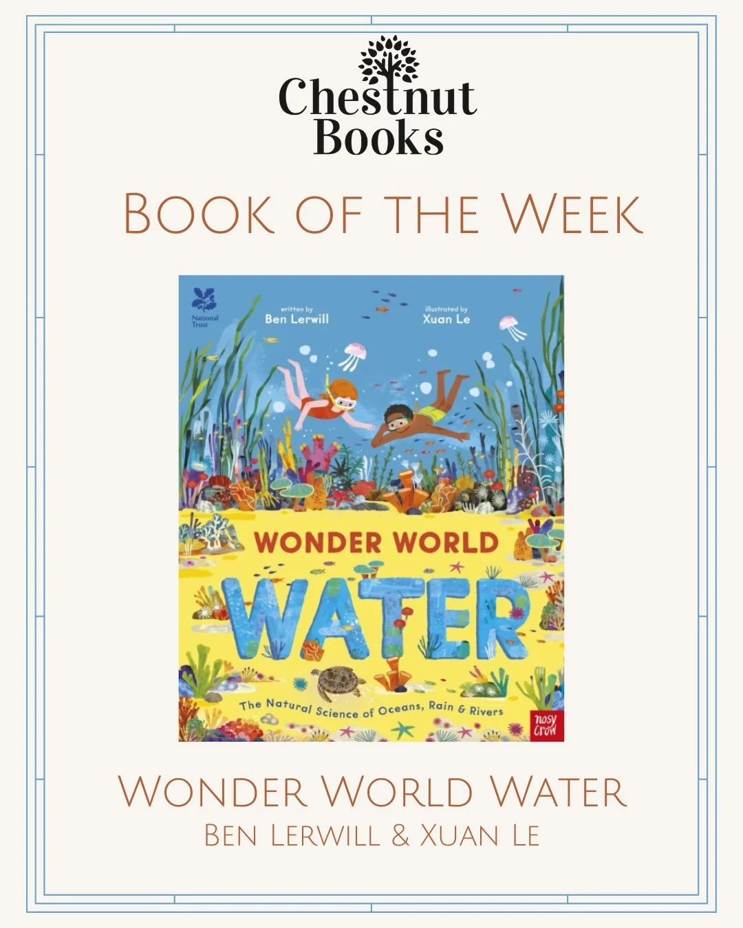 🌟Book of the Week🌟

💦Wonder World Water💦

&lsquo;Discover the life-giving, world-shaping magic of WATER in this beautiful picture book about the natural world. Did you know that more than half of your body is water? From the water cycle and micro
