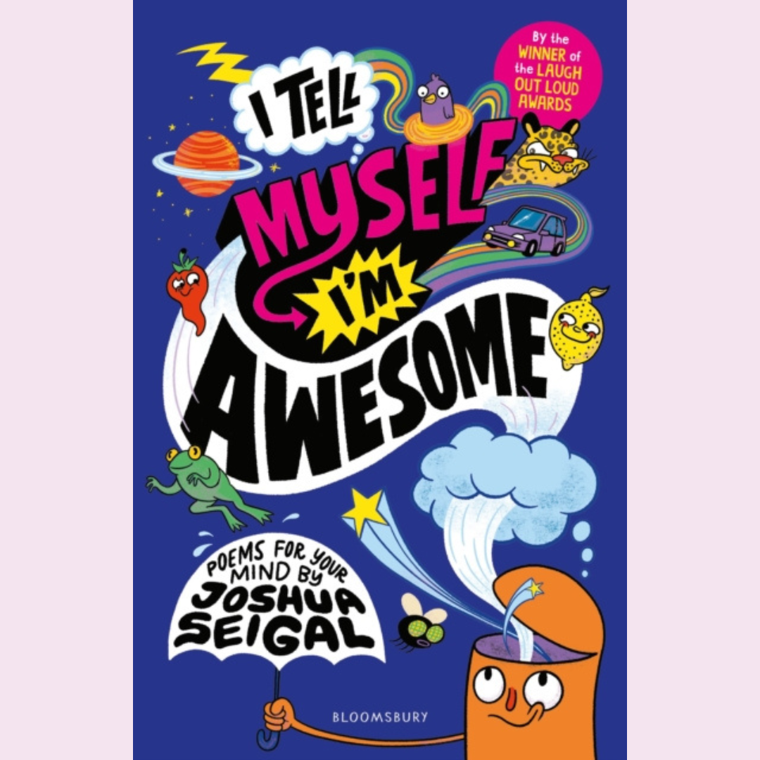 Front cover of I Tell Myself I'm Awesome by Joshua Seigal.