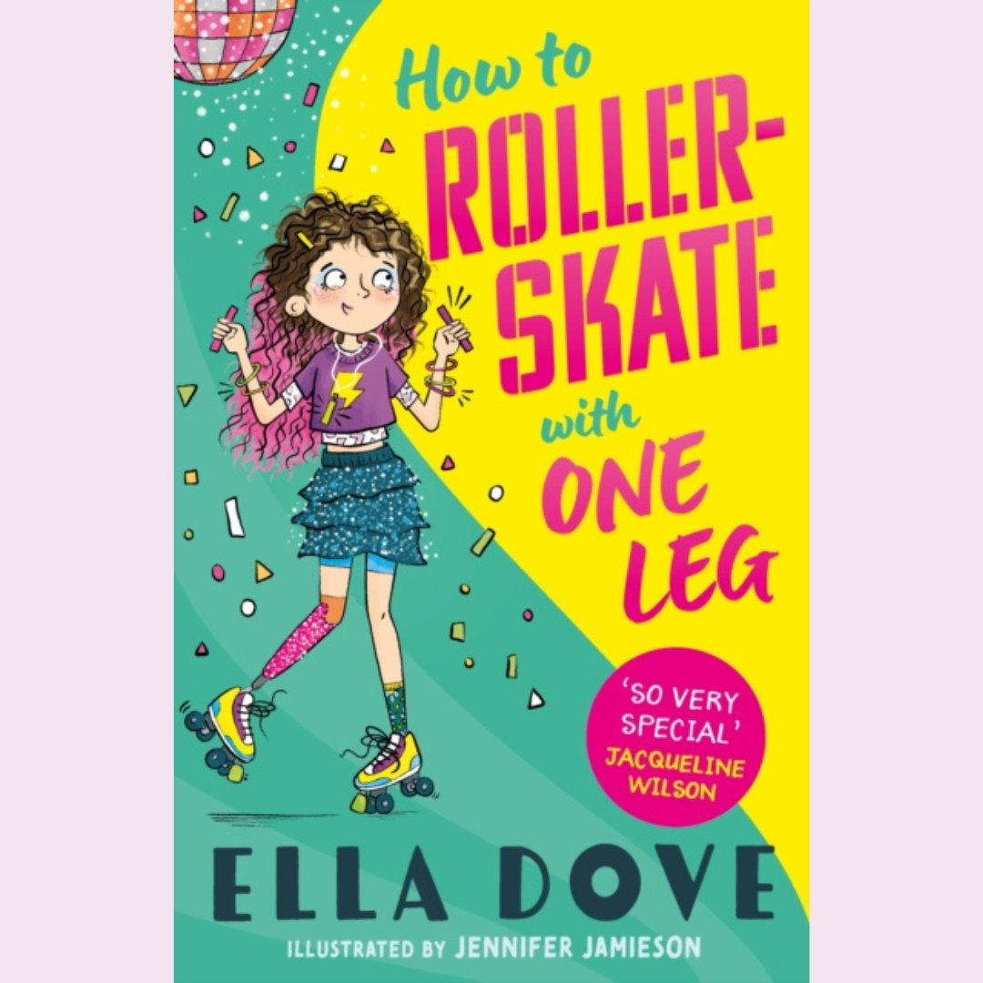 How to Roller Skate with One Leg by Ella Dove