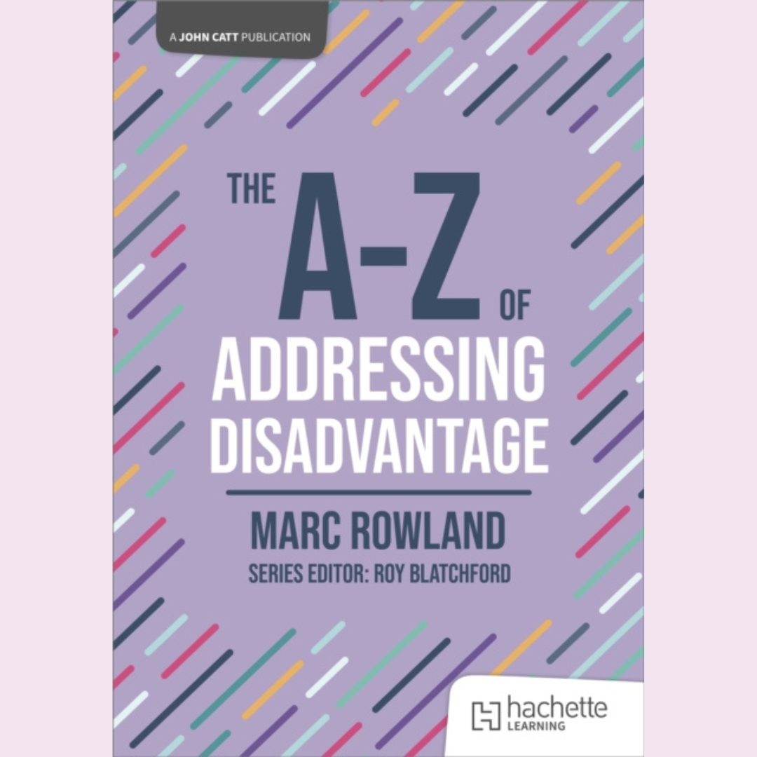 The A-Z of Addressing Disadvantage