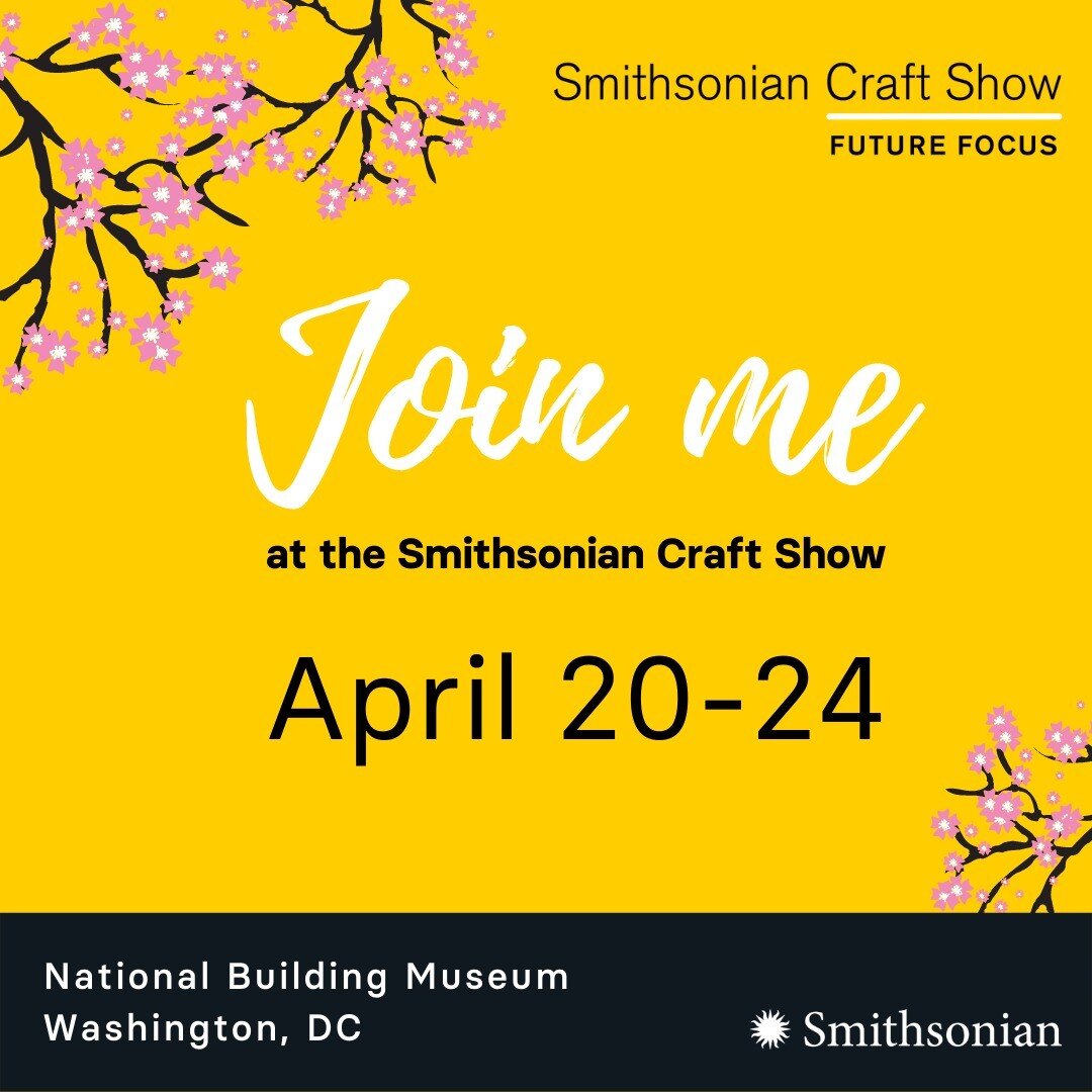 This spring, the nation&rsquo;s finest craftspeople are at the Smithsonian Craft Show &ndash; and I am one of them! Come see what I&rsquo;ve been working on (and explore the arts from coast to coast) at the National Building Museum, Washington DC, Ap