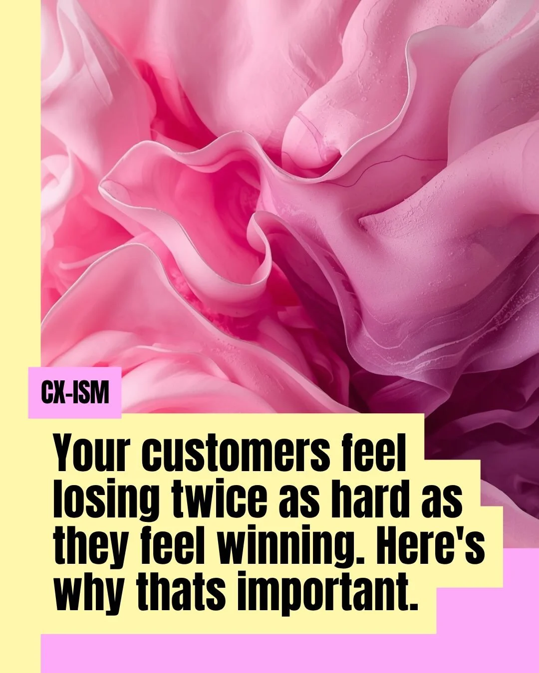 The psychological pain of losing is twice as powerful as the pleasure of gaining.

Which means every time a customer has a bad experience with you, they don&rsquo;t just feel a bit disappointed. They feel it twice as intensely as they would feel the 