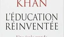 L’école Réinventée - Salman Kahn
