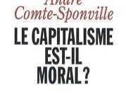 Le Capitalisme est il Moral? - André Comte-Sponville
