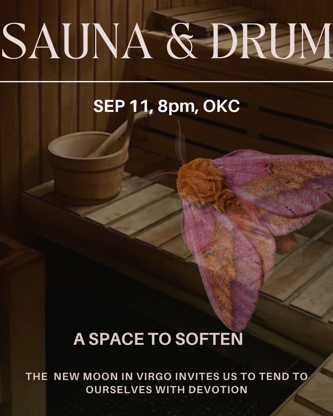 New Moon in VIRGO Sauna & Drum Circle