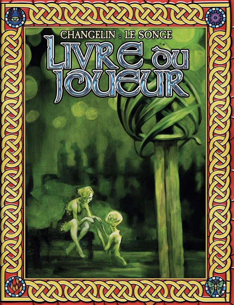 Changelin - Le songe - Livre du joueur