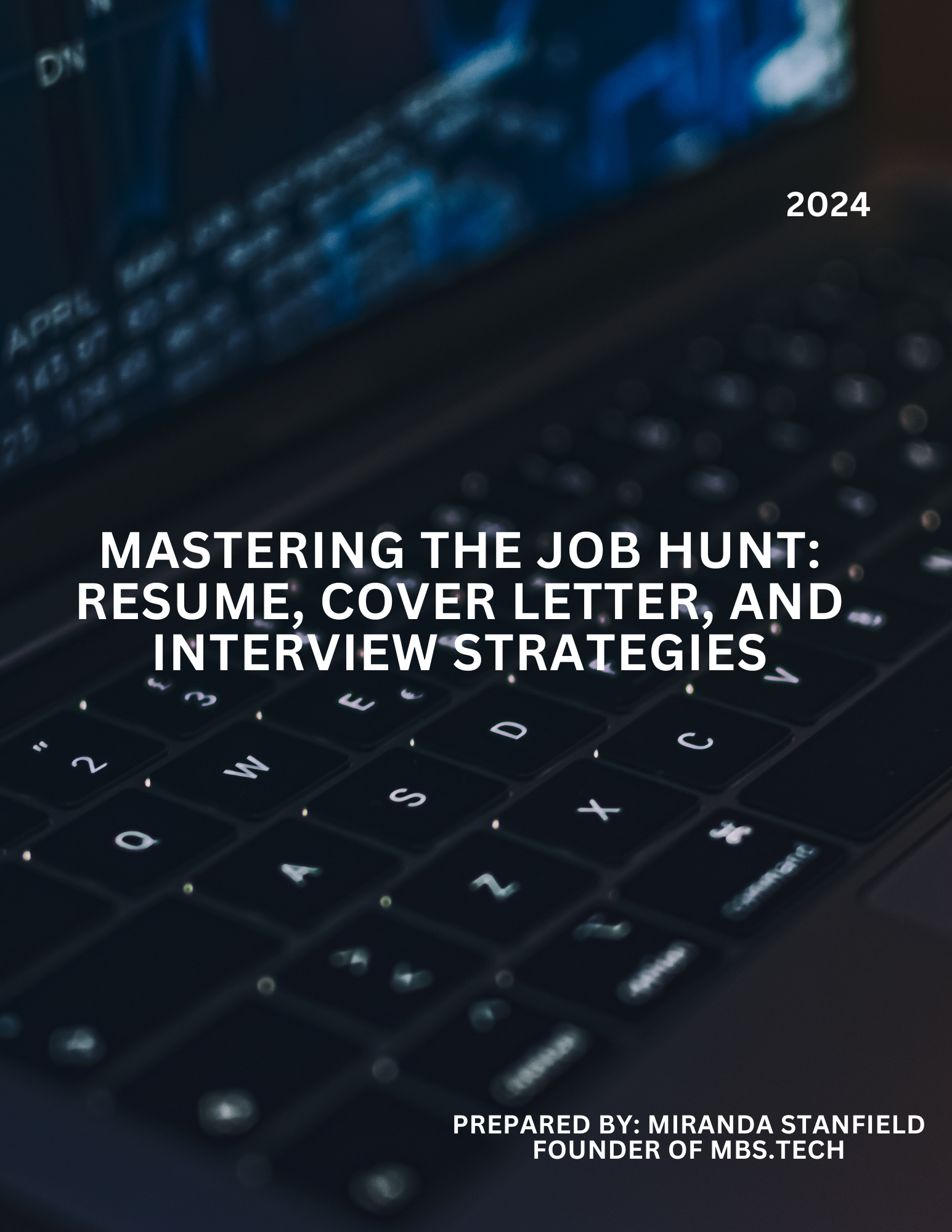 Mastering the Job Hunt: Resume, Cover Letter, and Interview Strategies