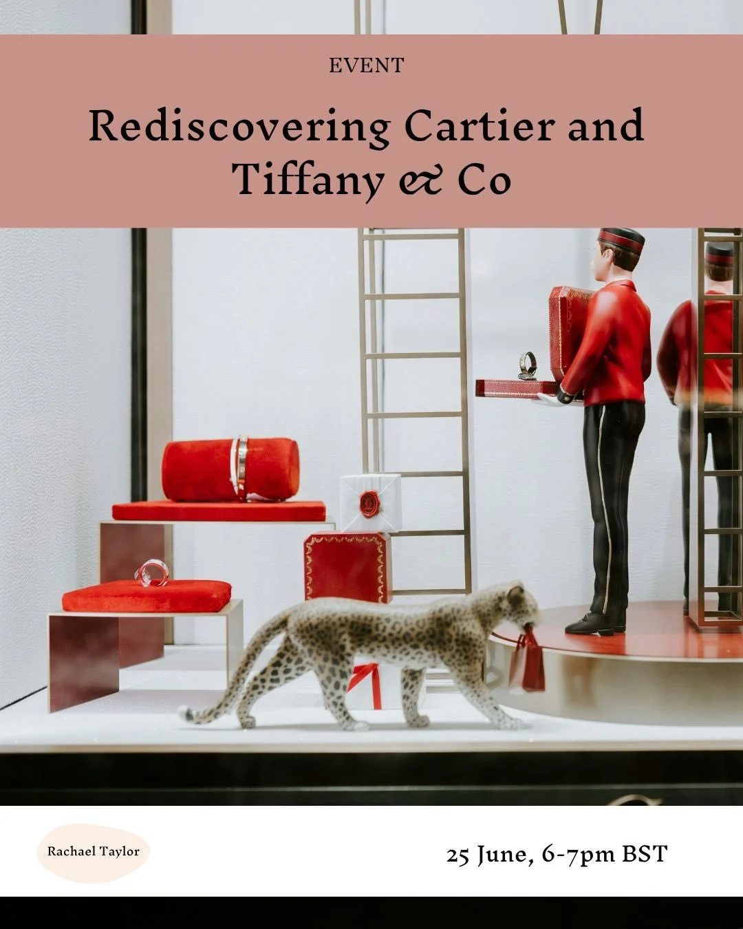 🎟️ Rediscovering Cartier and Tiffany &amp; Co 

I get so many comments asking about recordings of my in-person talks, so I&rsquo;ve decided to bring them to a wider audience. Still live, still interactive, but online so everyone can join. 

I&rsquo;