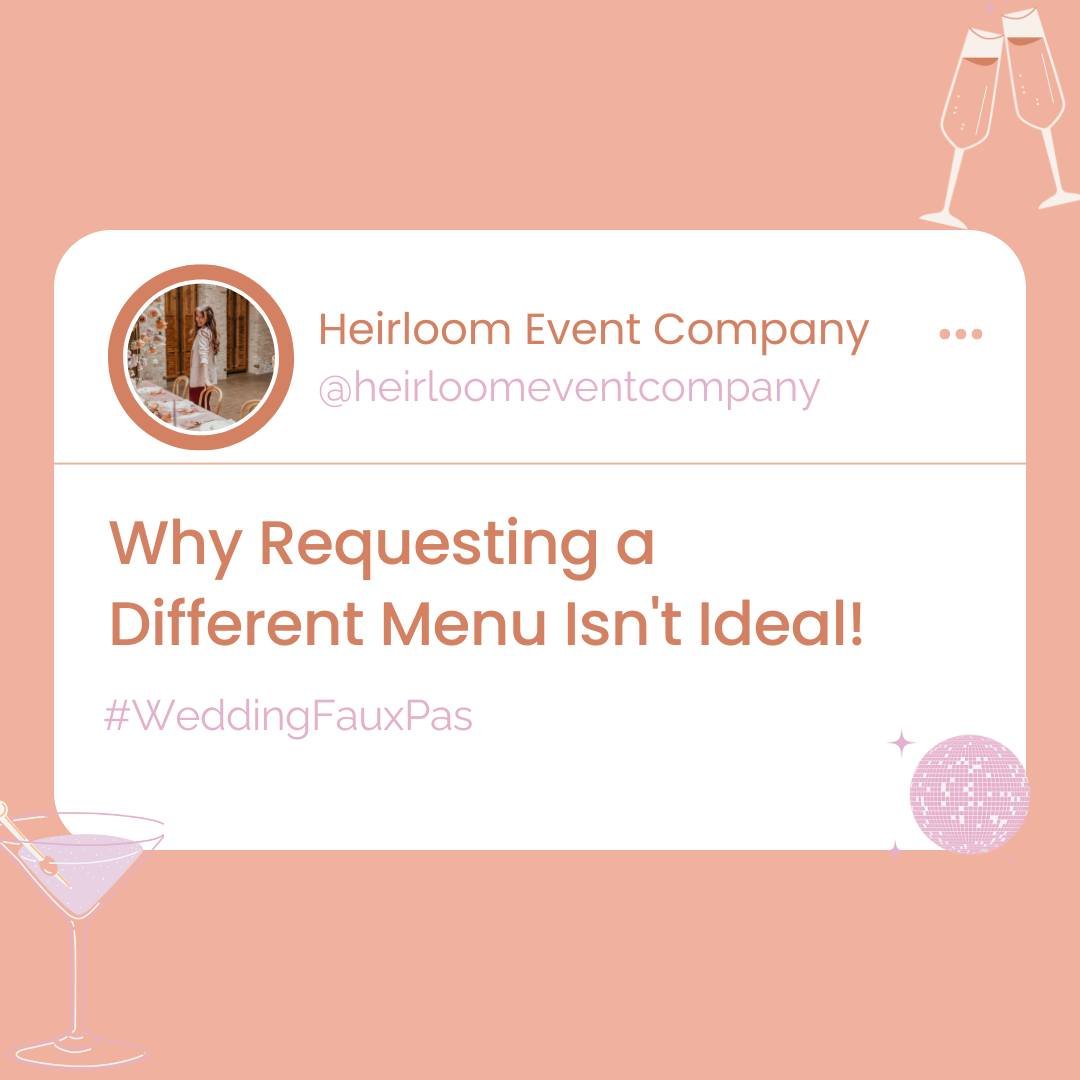 Welcome to Wedding Faux Pas Wednesday! 🚫 

Today, let's talk about another wedding guest no-no: requesting a different menu from what's provided on the invite. Remember, couples put a lot of thought and budget into their wedding menu, so it's essent