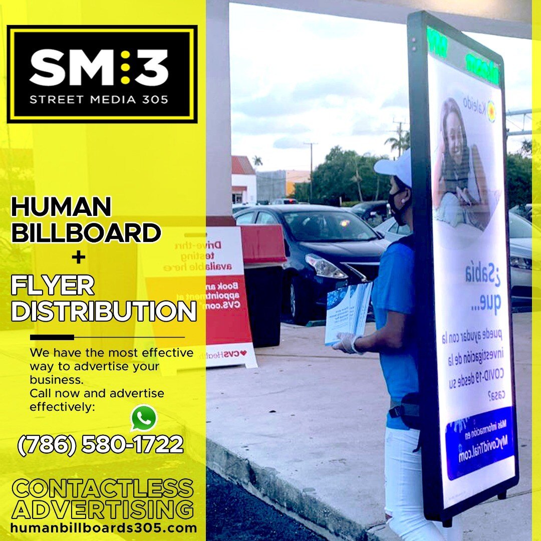 Call now and advertise effectively: 
(786) 580-1722
www.humanbillboards305.com