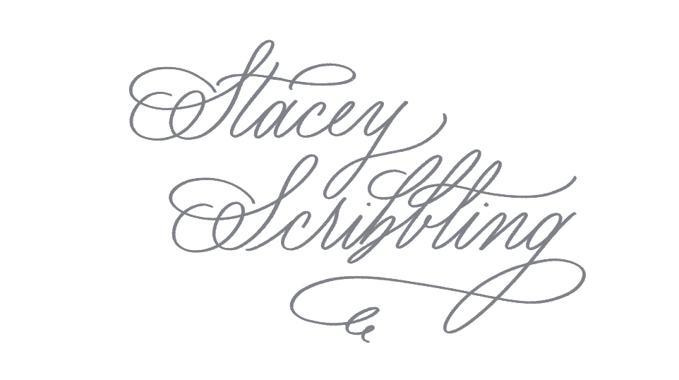 Stacey Scribbling | Lettering and Calligraphy