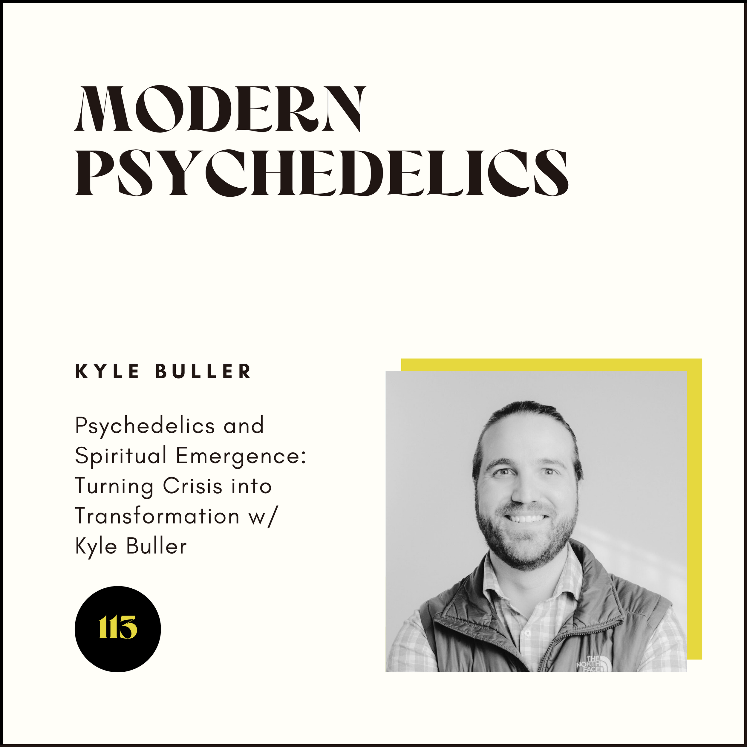 Modern Psychedelics episode artwork featuring Kyle Buller