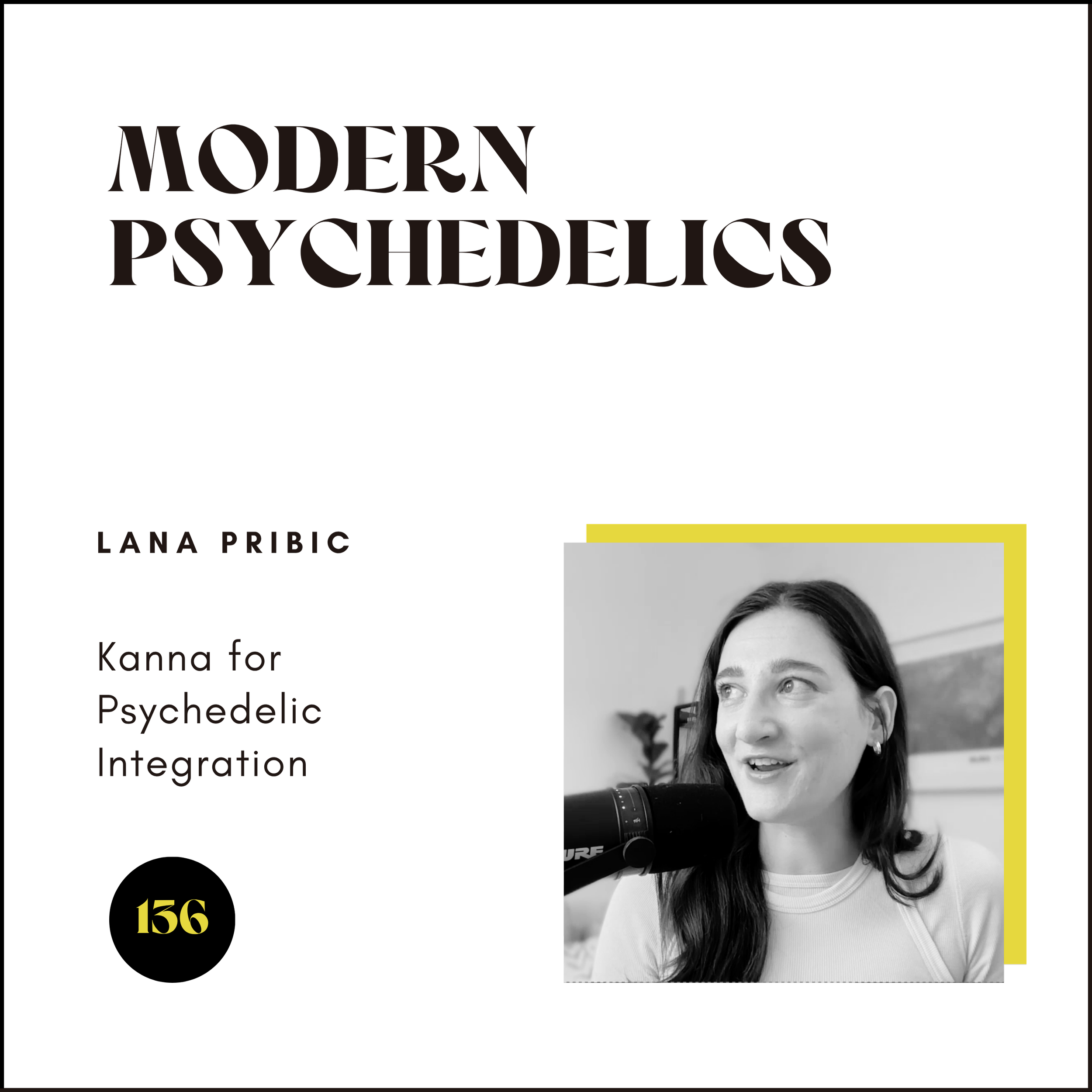 136 | Kanna for Psychedelic Integration