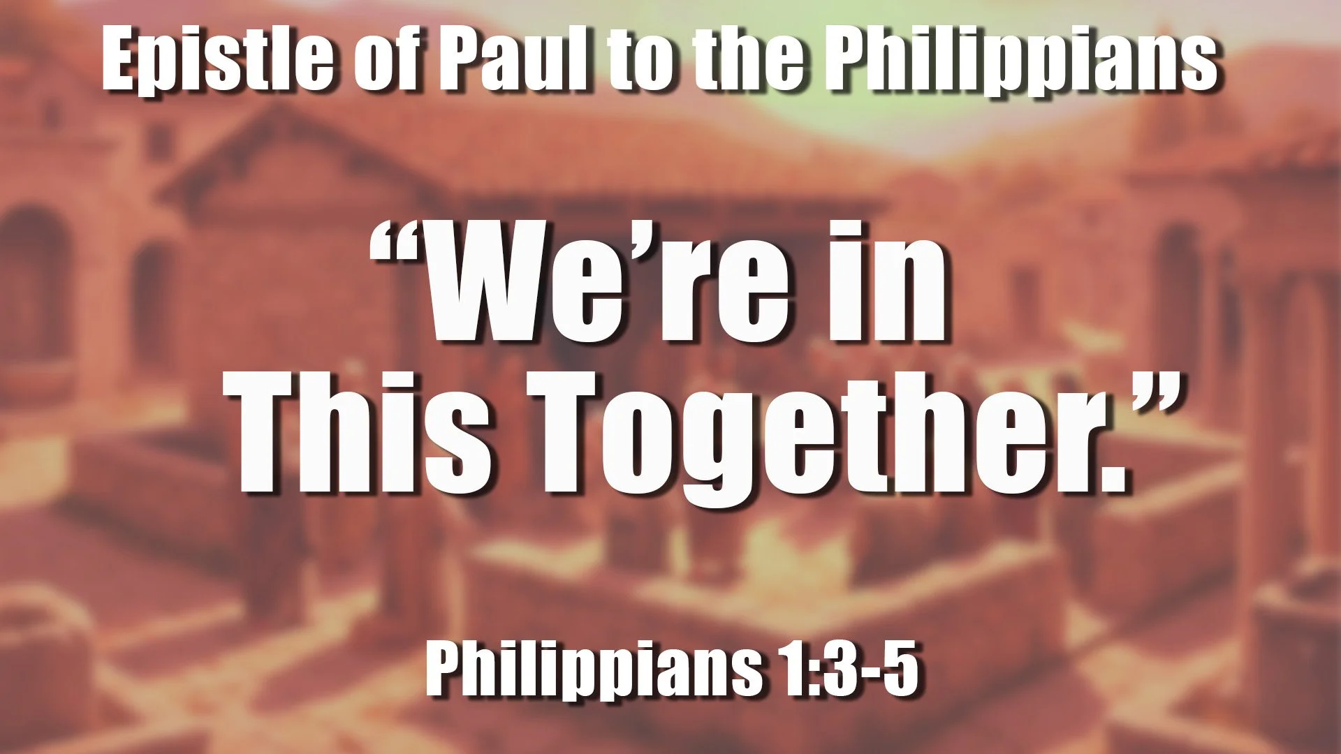 “We’re in This Together.”