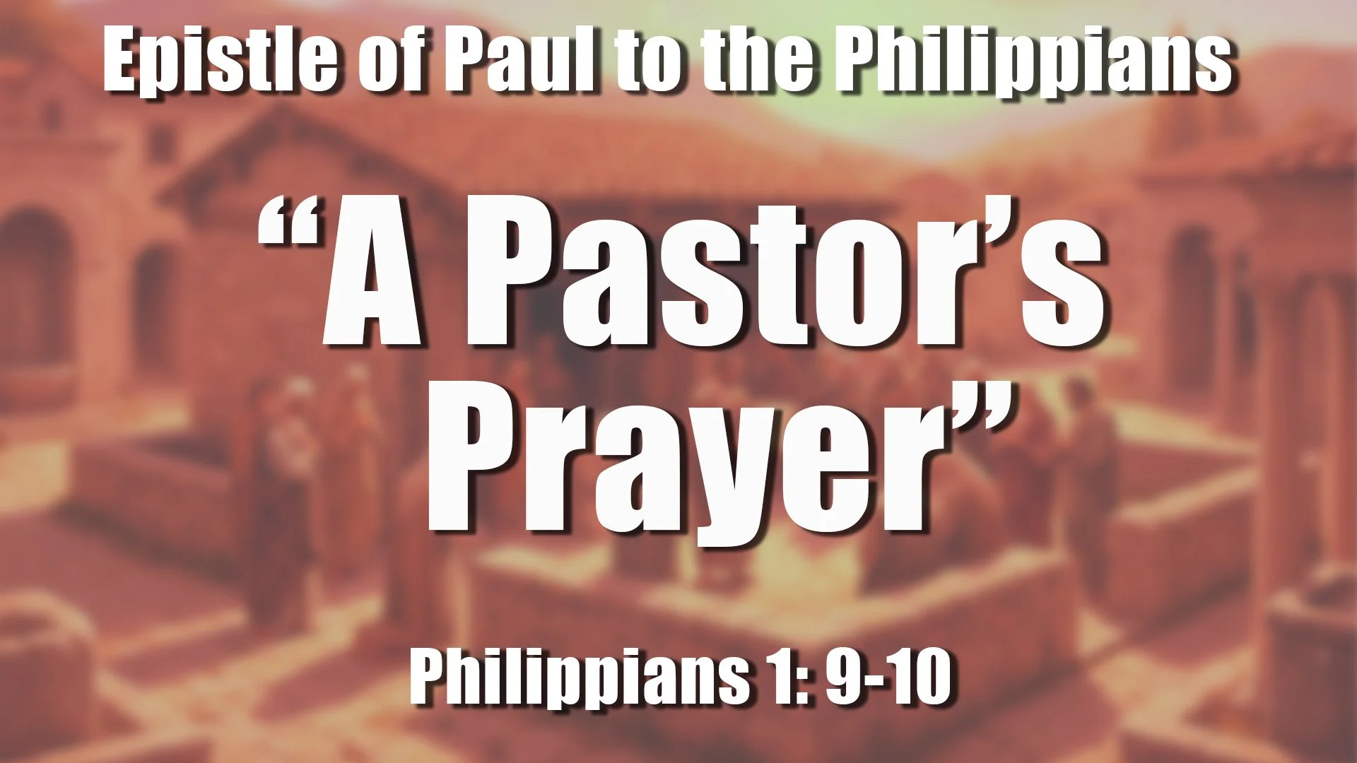 “A Pastor’s Prayer”