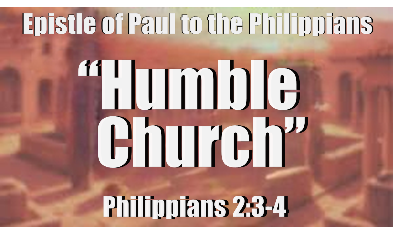 “Humble Church” 