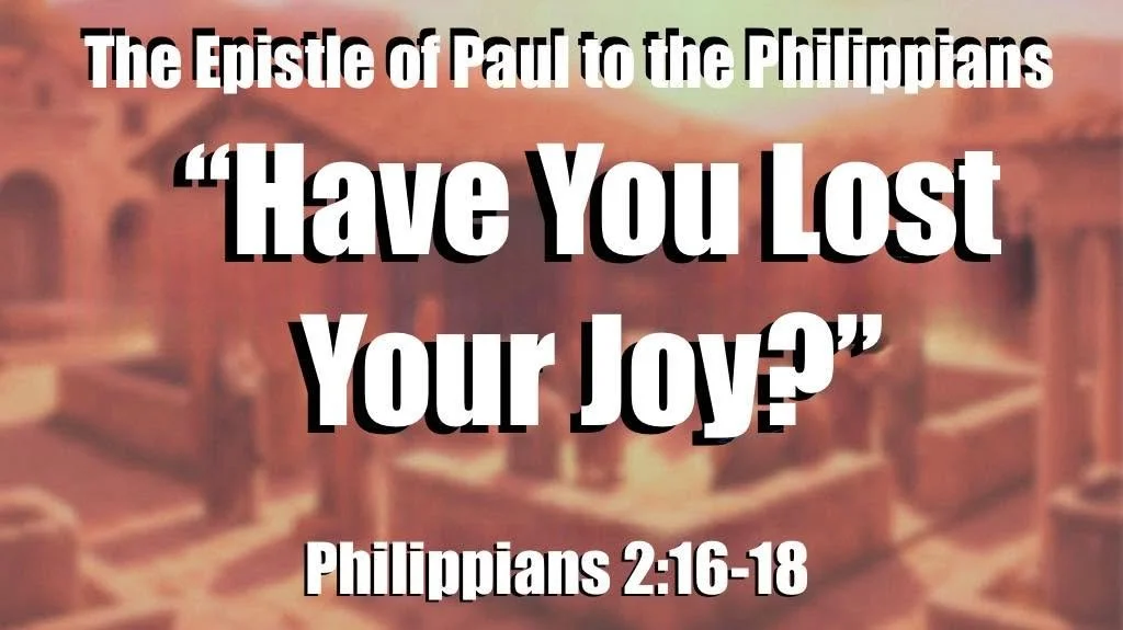 “Have You Lost Your Joy?”